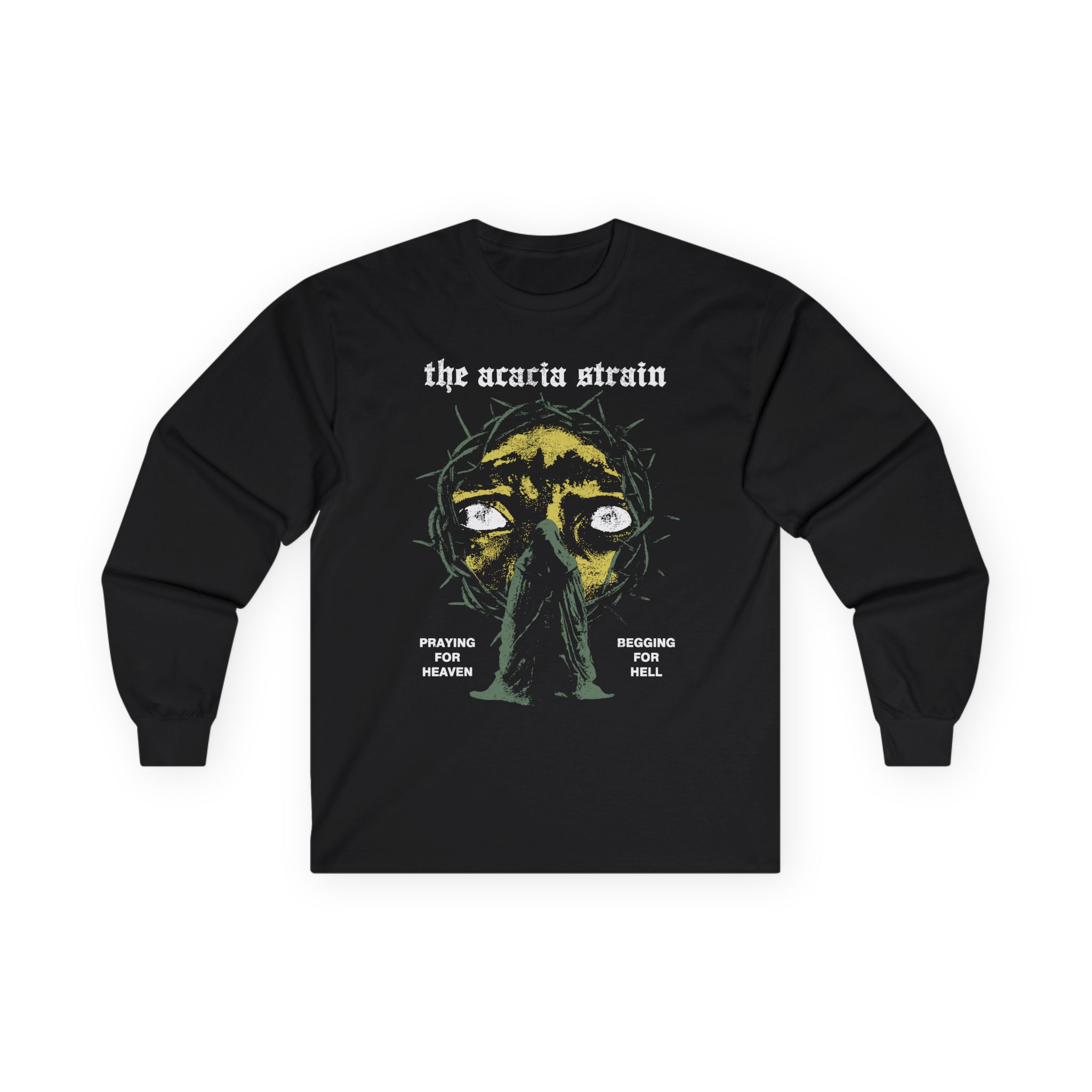 The Acacia Strain Praying & Begging Unisex Ultra Cotton Long Sleeve Tee