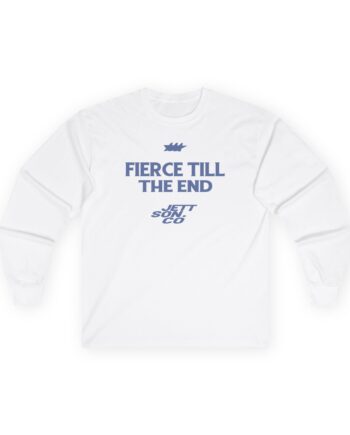 Jett Lawrenc Fierce Till the End Unisex Ultra Cotton Long Sleeve Tee