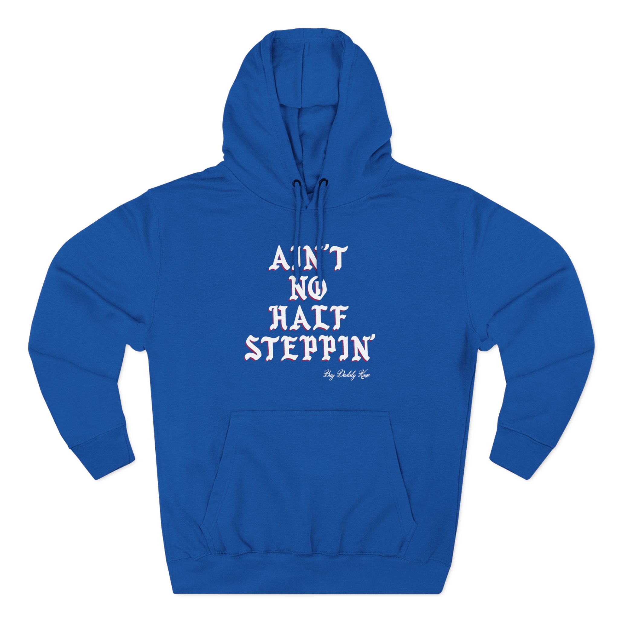 Big Daddy Kane Ain't No Half Steppin Three-Panel Fleece Hoodie