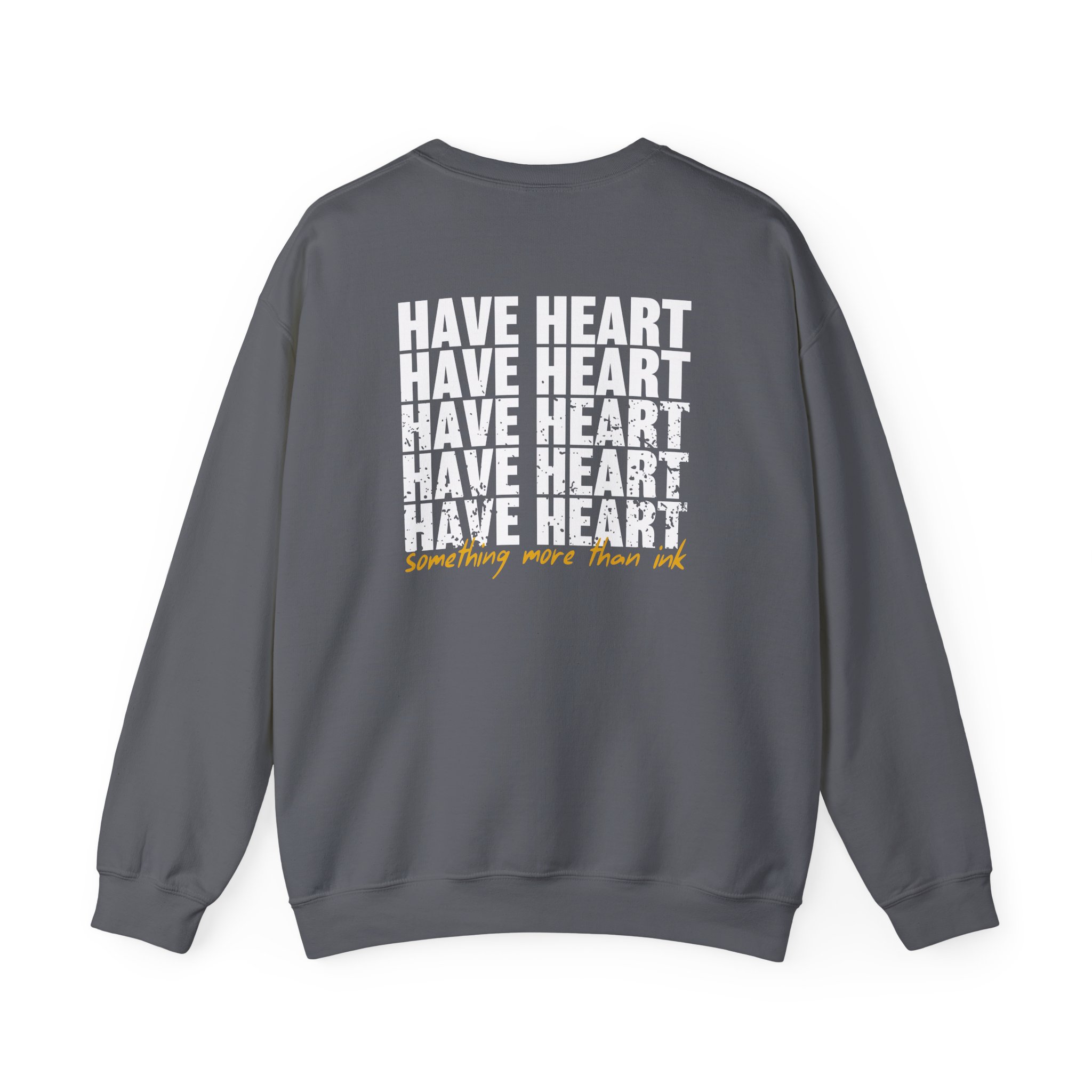 Have Heart Something More Than Ink Unisex Heavy Blendâ„¢ Crewneck Sweatshirt
