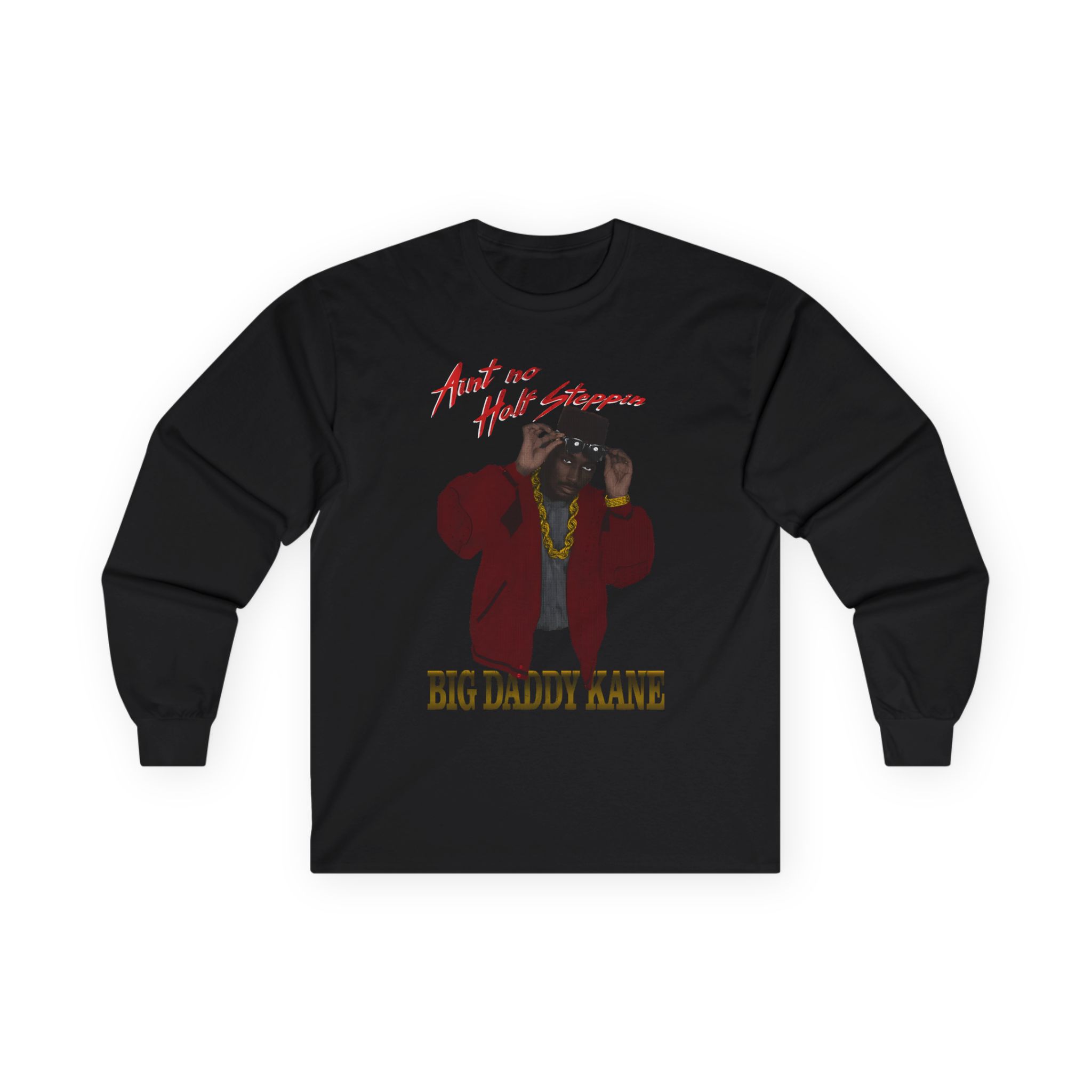 Big Daddy Kane Ain't No Half Steppin Unisex Ultra Cotton Long Sleeve Tee