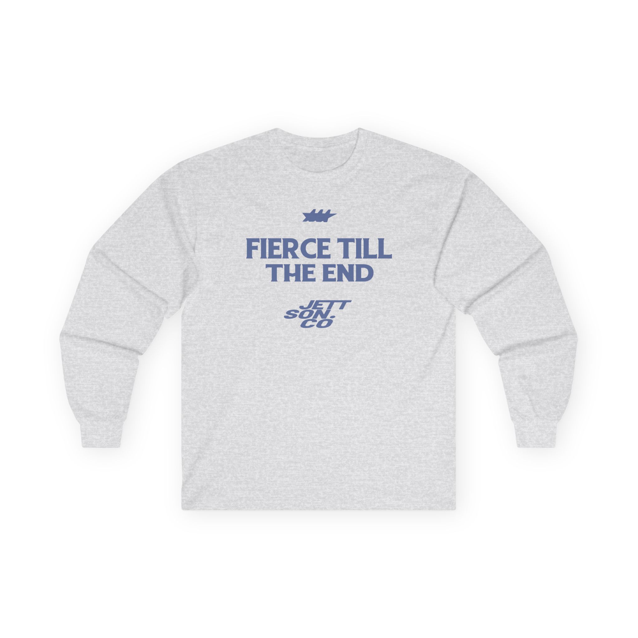 Jett Lawrenc Fierce Till the End Unisex Ultra Cotton Long Sleeve Tee