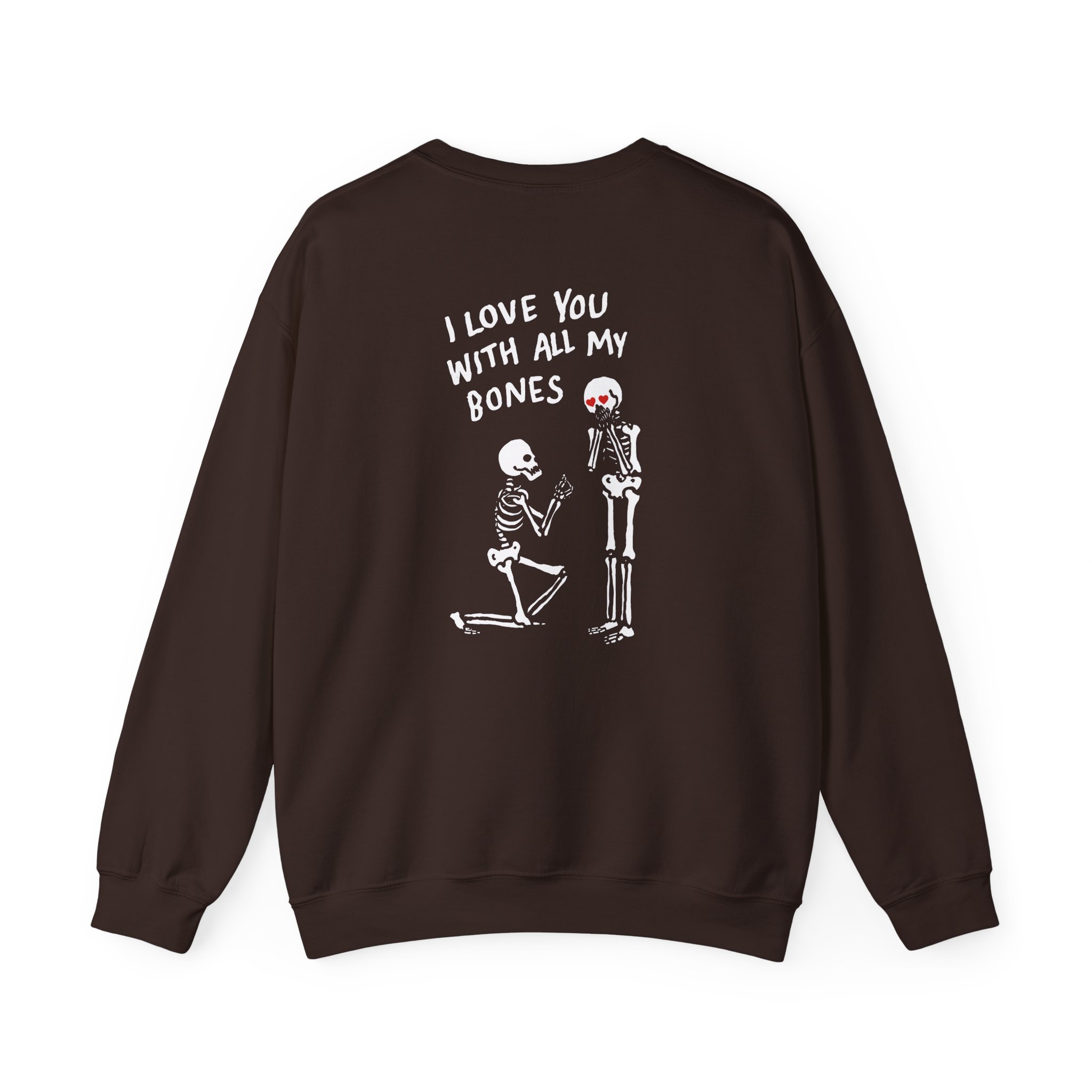 All Things Go I Love You With All My Bones Unisex Heavy Blendâ„¢ Crewneck Sweatshirt