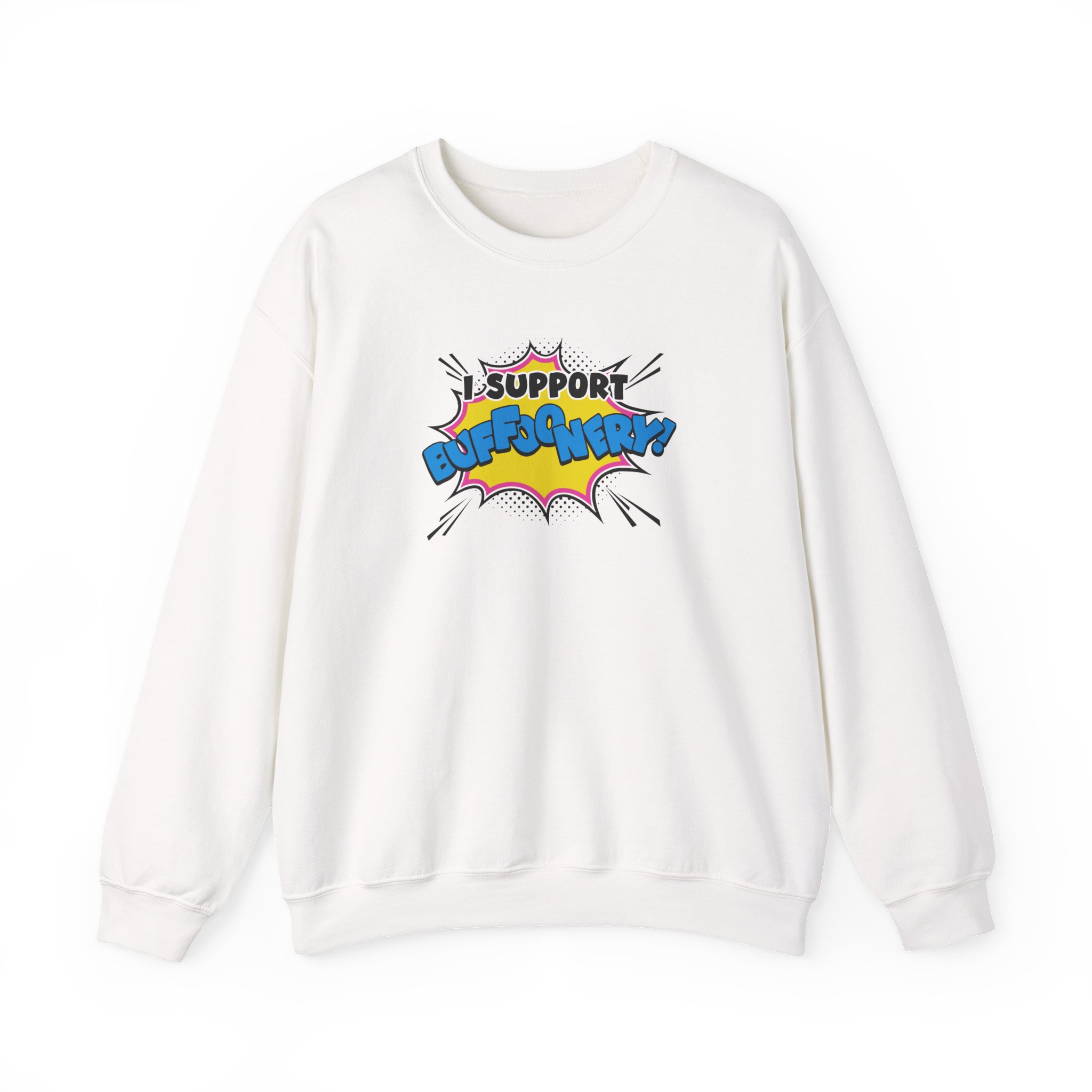Lofe I Support Buffoonery Unisex Heavy Blendâ„¢ Crewneck Sweatshirt