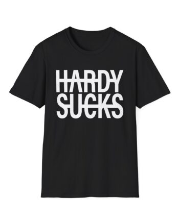 Hardy Hardy Sucks Unisex Softstyle T-Shirt