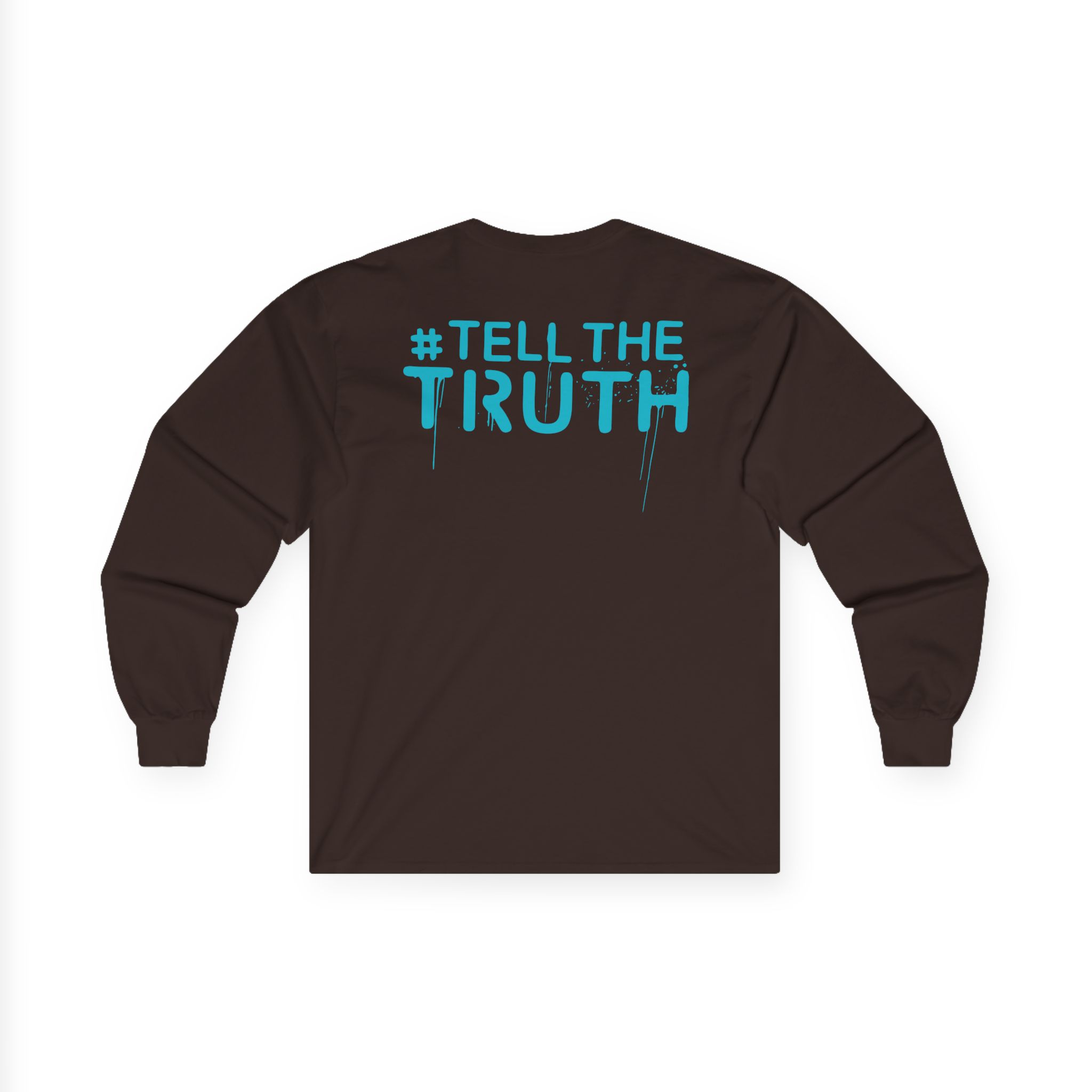 R Truth Tell The Truth Unisex Ultra Cotton Long Sleeve Tee