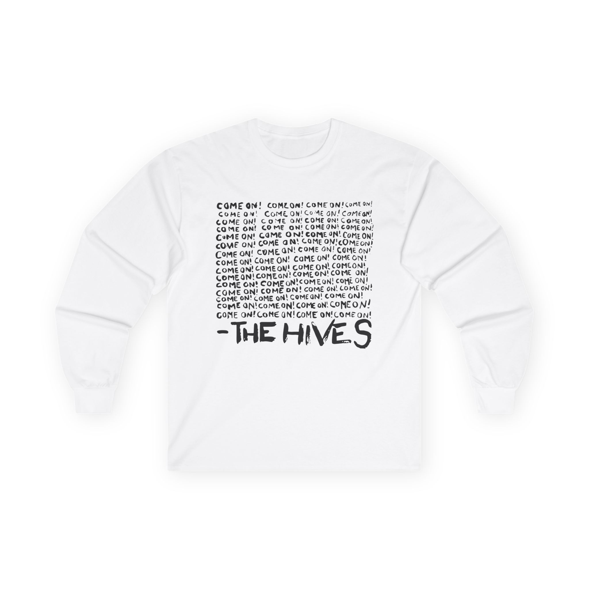 The Hives Come on Unisex Ultra Cotton Long Sleeve Tee
