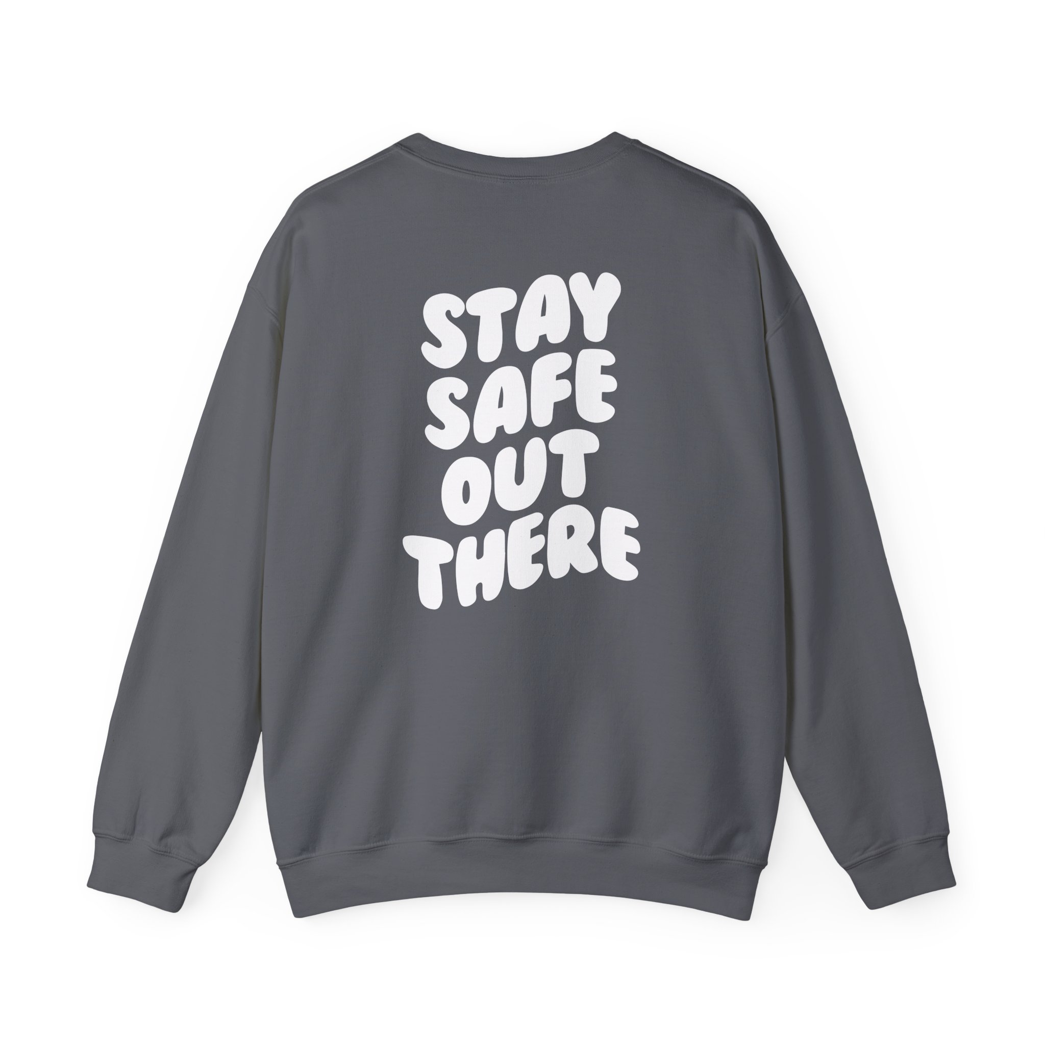 Kendall Rae Stay Safe Out There Unisex Heavy Blendâ„¢ Crewneck Sweatshirt