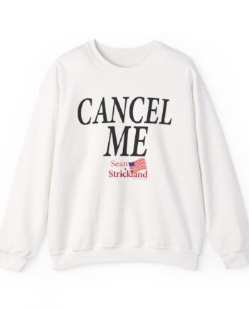 Sean Strickland Cancel Me Unisex Heavy Blend™ Crewneck Sweatshirt