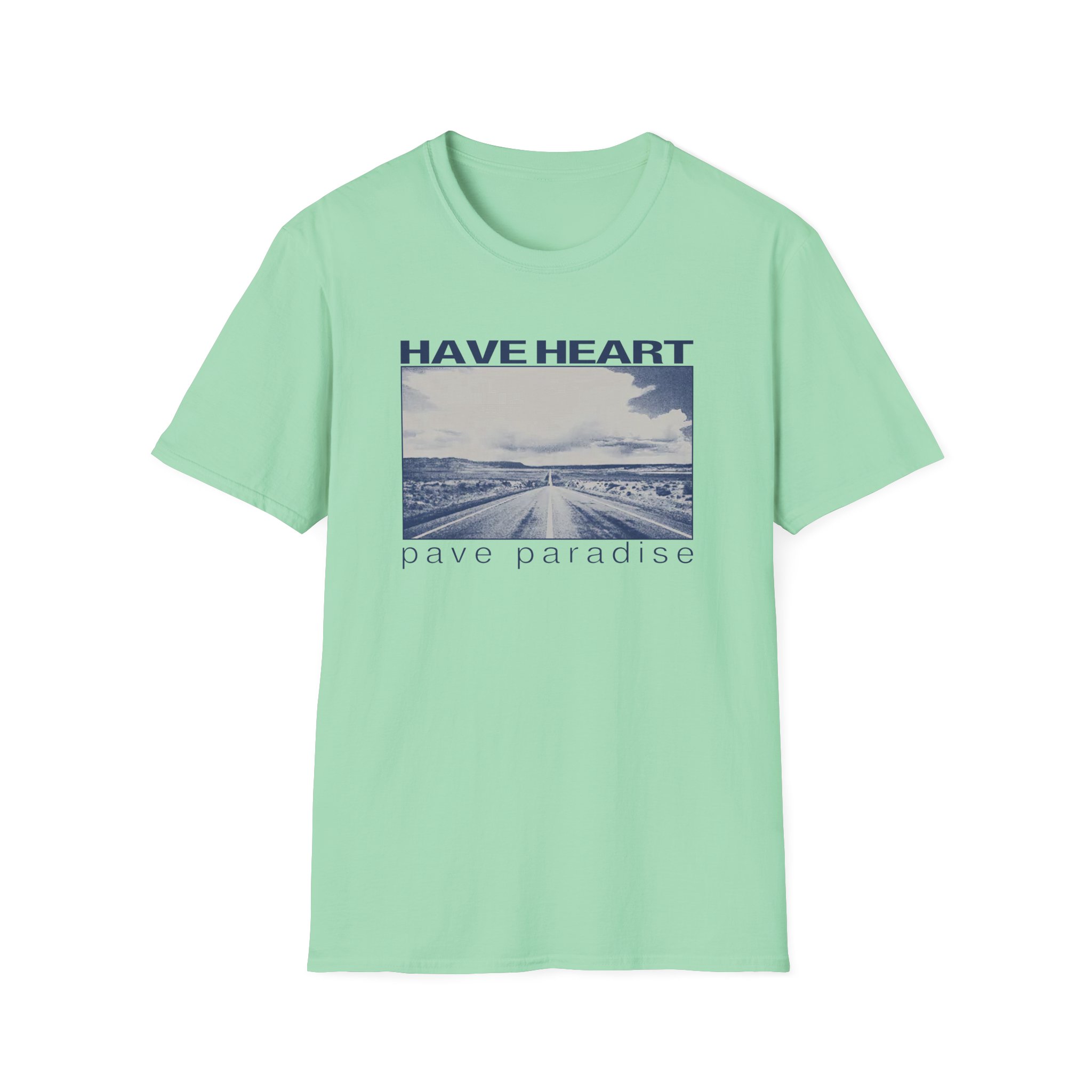 Have Heart Pave Paradise Unisex Softstyle T-Shirt