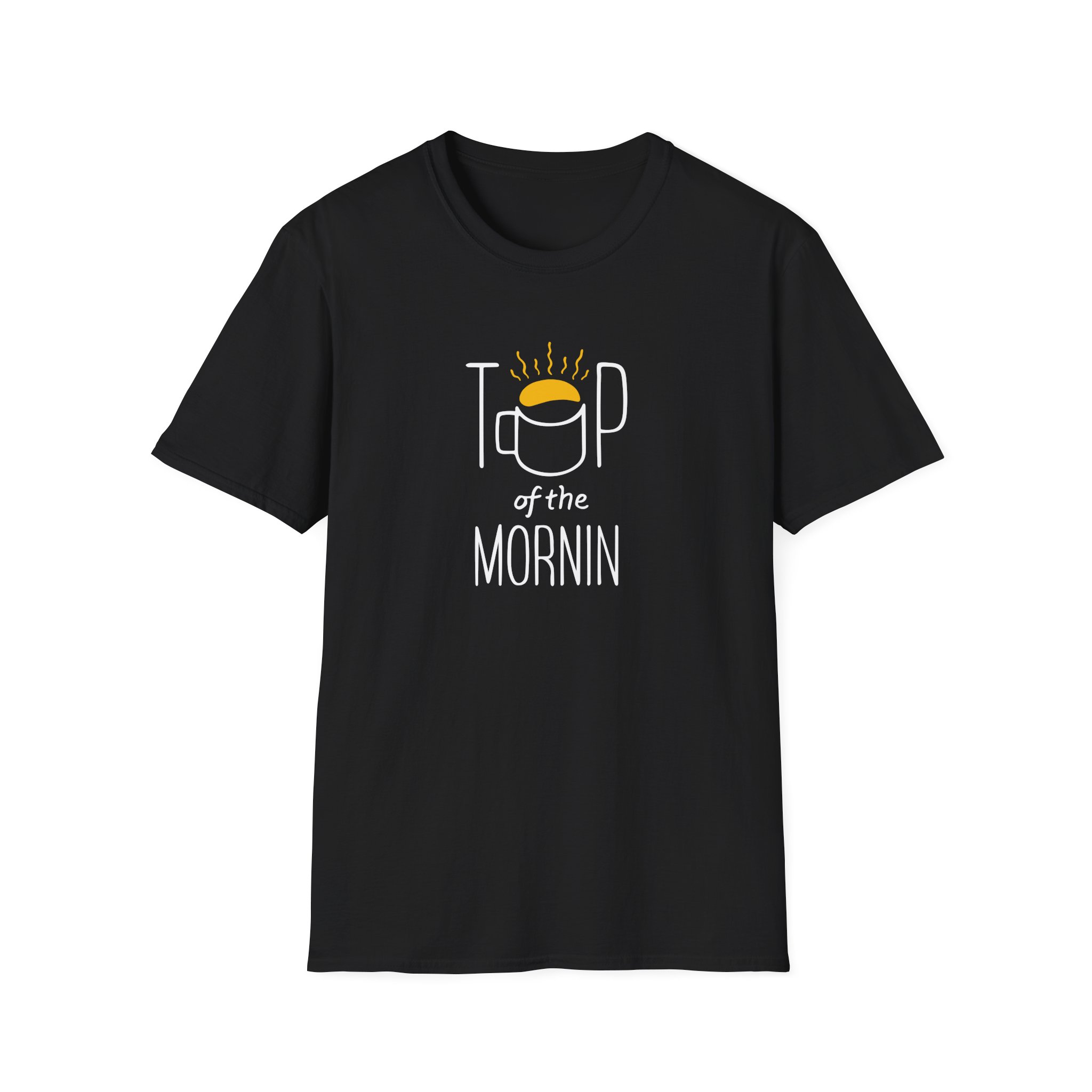 Top of the Morning Coffee Unisex Softstyle T-Shirt