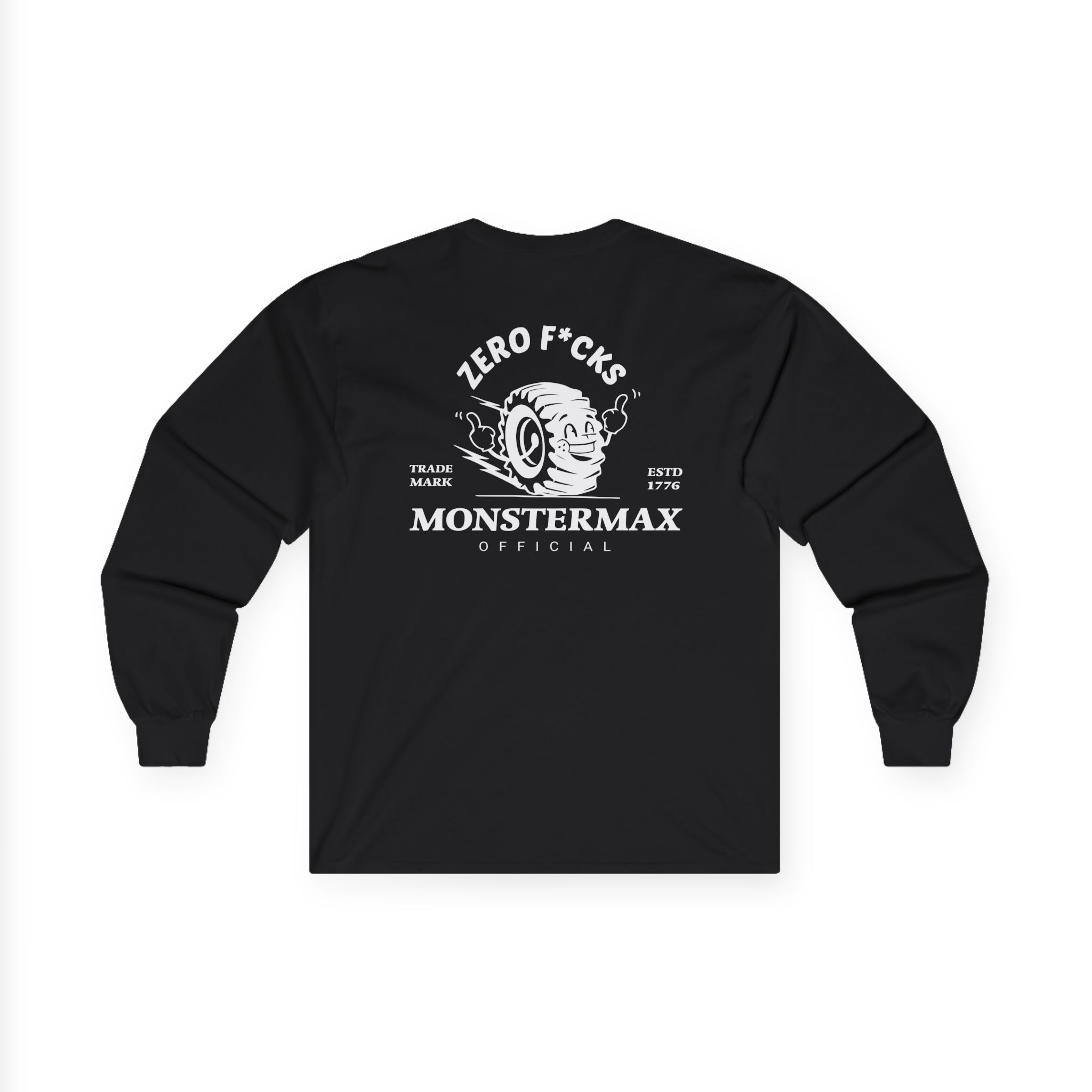 Monstermax Zero Fucks Unisex Ultra Cotton Long Sleeve Tee