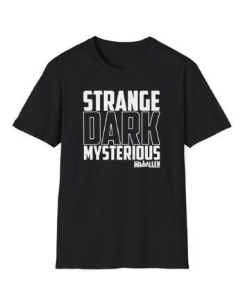 Mrballen Strange Dark Mysterious Unisex Softstyle T-Shirt