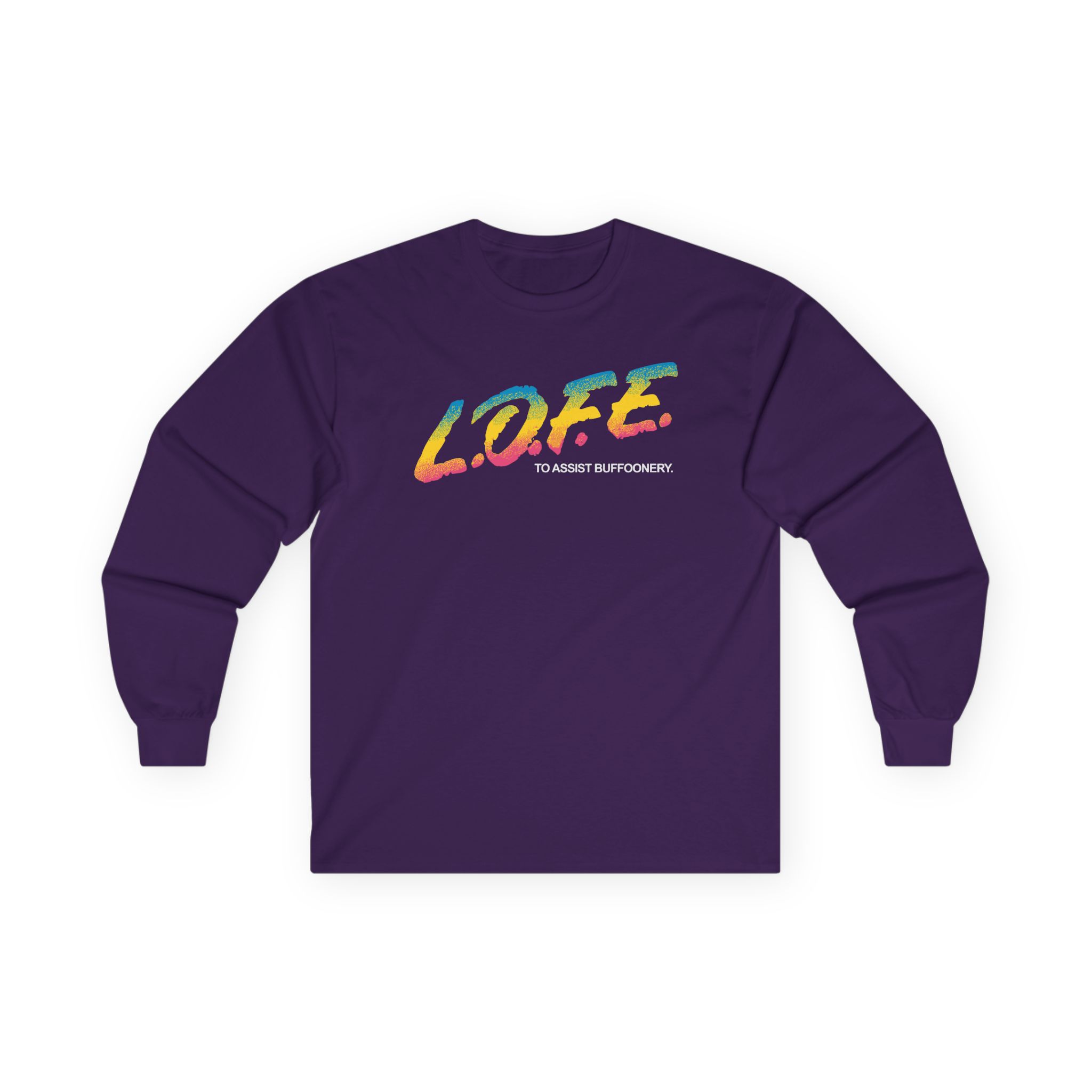 Lofe to Assist Buffoonery Unisex Ultra Cotton Long Sleeve Tee