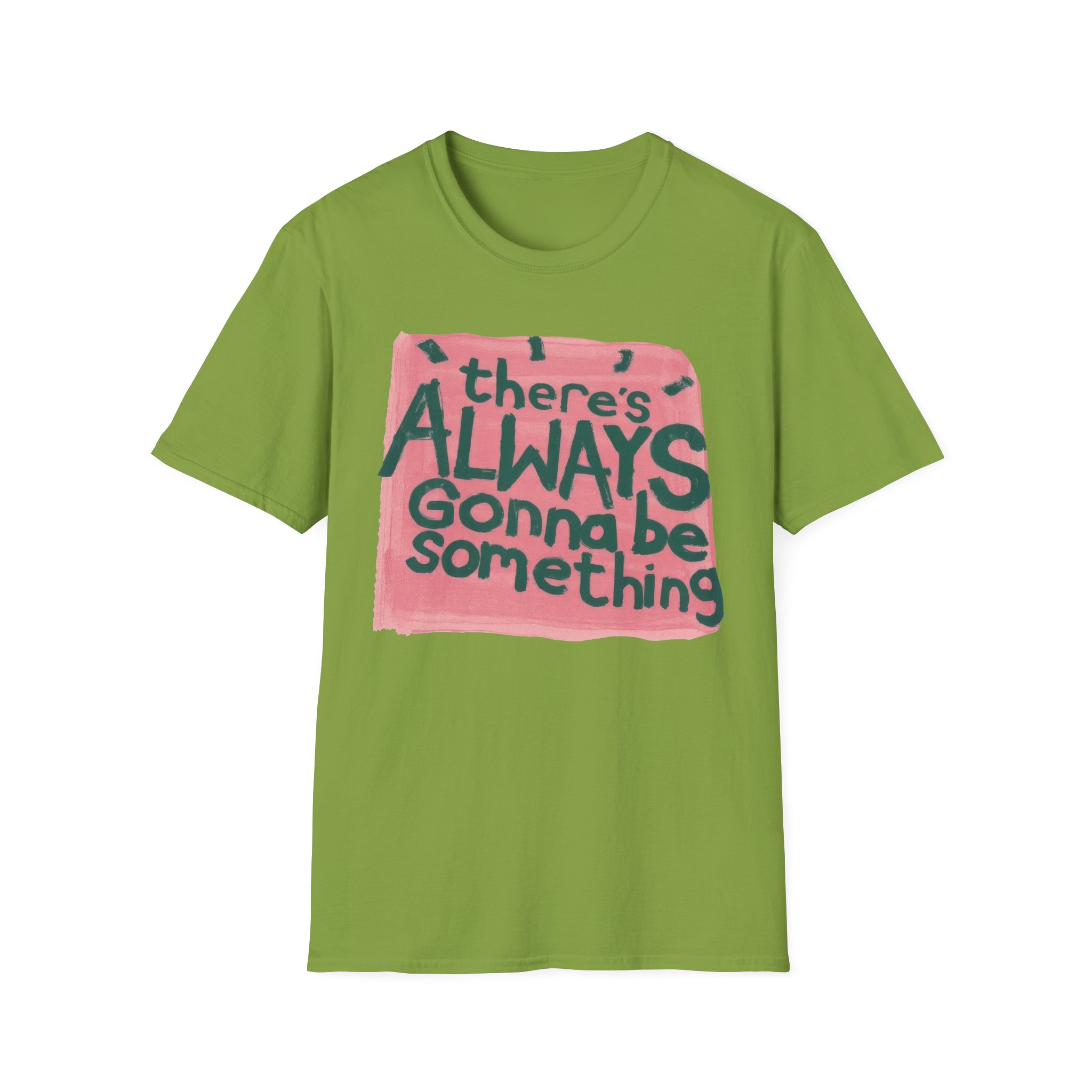 Stereophonics There's Always Gonna Be Something Unisex Softstyle T-Shirt