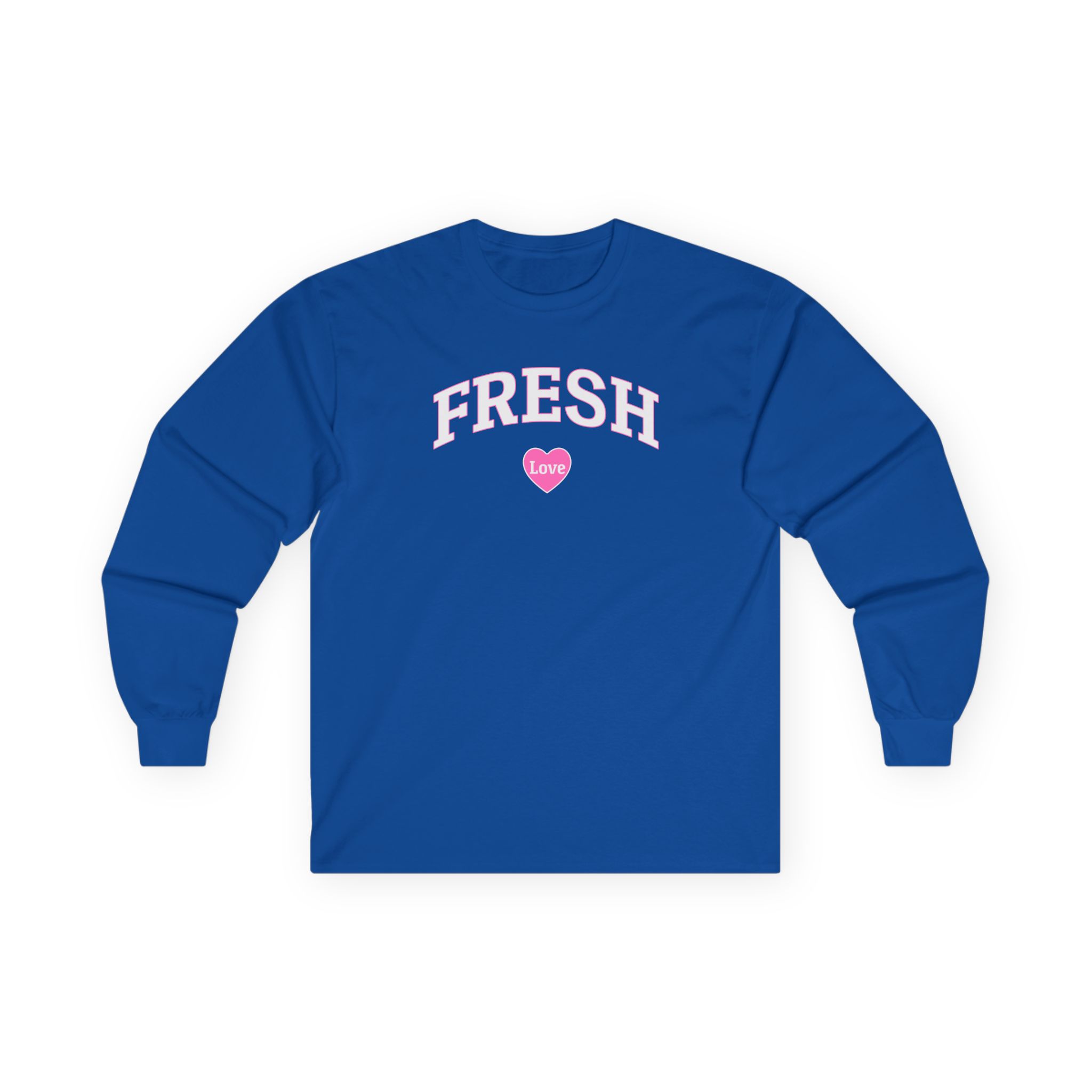 Fresh Love Unisex Ultra Cotton Long Sleeve Tee