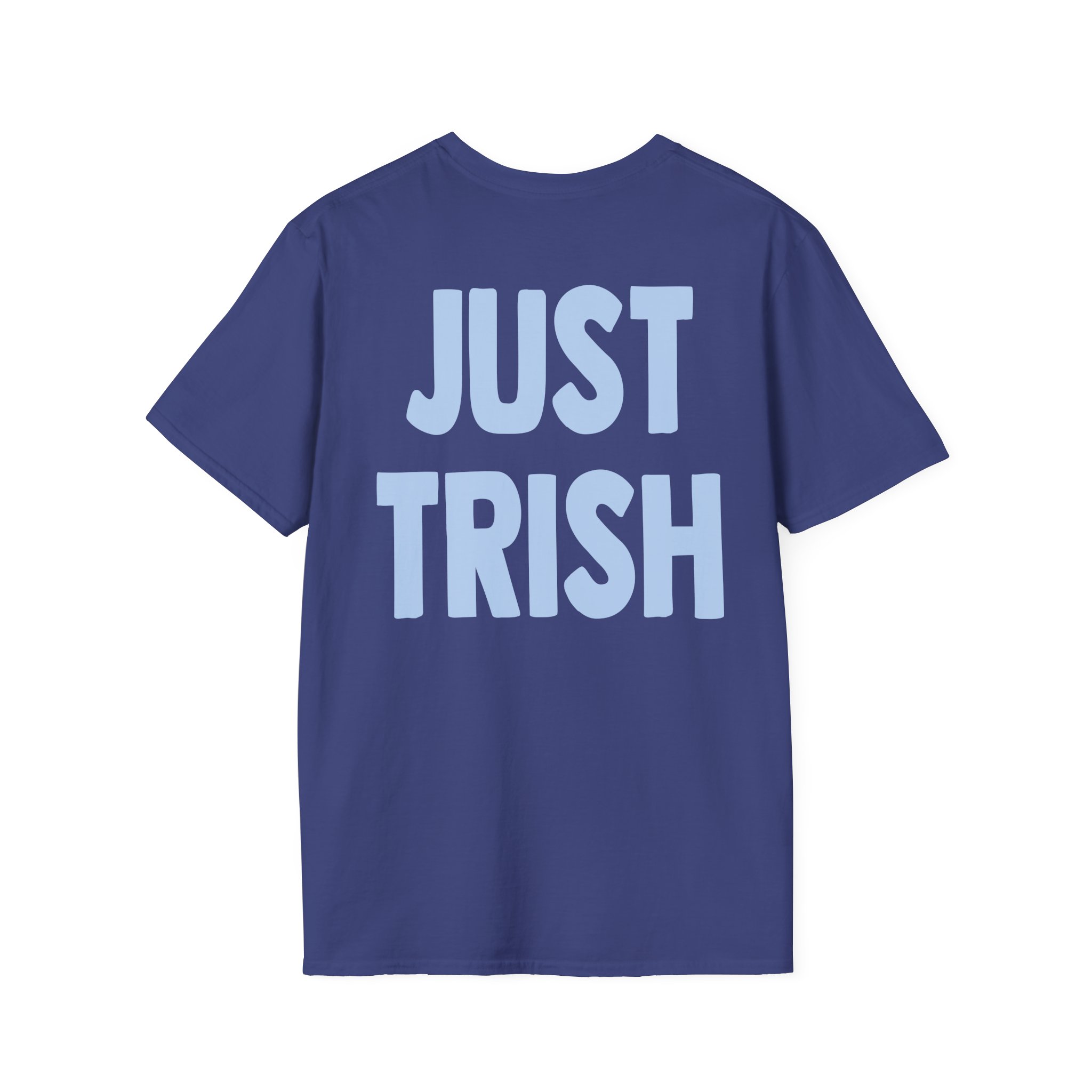 Just Trish Unisex Softstyle T-Shirt