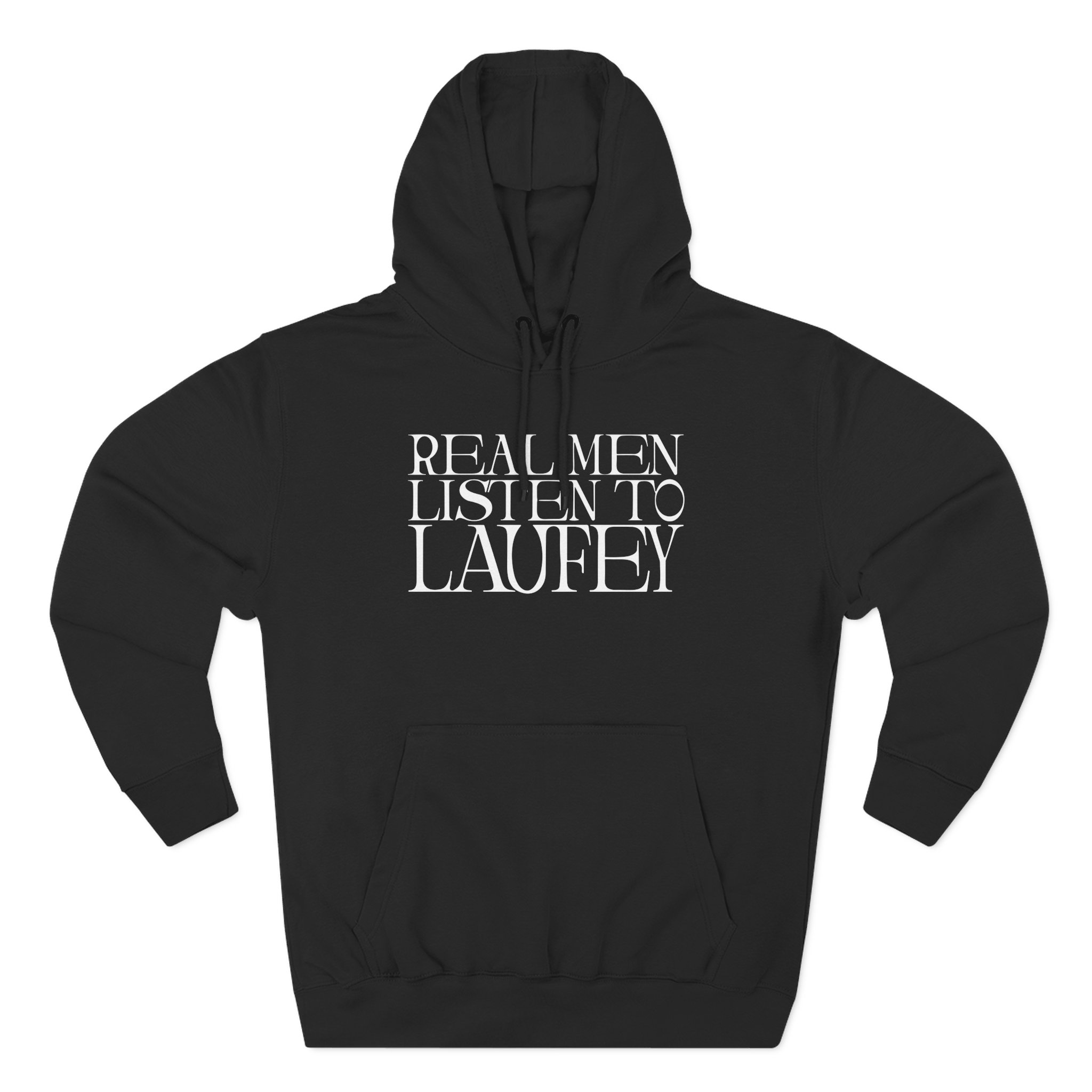 Real Men Listen to Laufey Three-Panel Fleece Hoodie