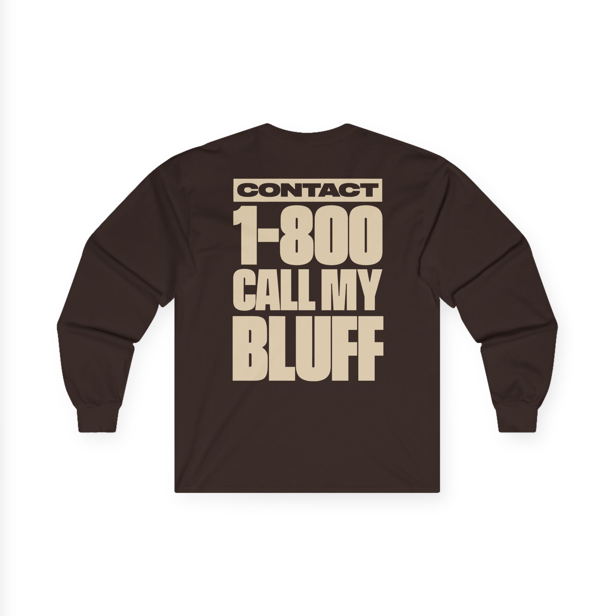 Clipse 1-800 Call My Bluff Unisex Ultra Cotton Long Sleeve Tee