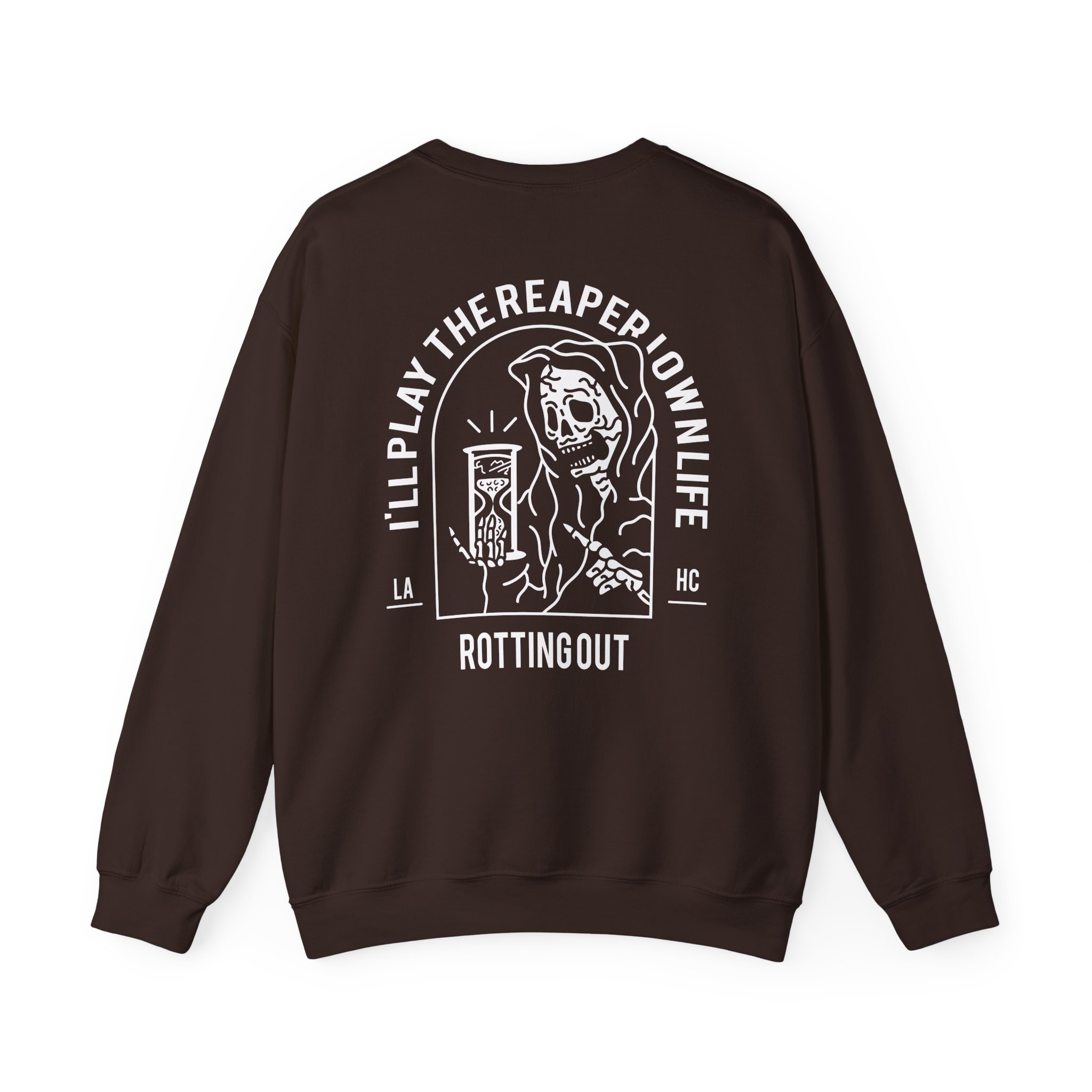 Rotting Out I'll Play the Reaper in My Own Life Unisex Heavy Blend Crewneck Sweatshirt