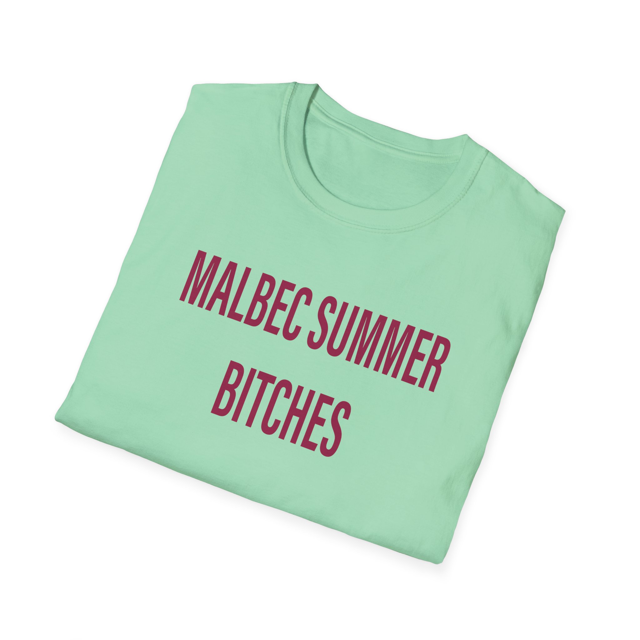 Humbe Malbec Summer Bitches Unisex Softstyle T-Shirt