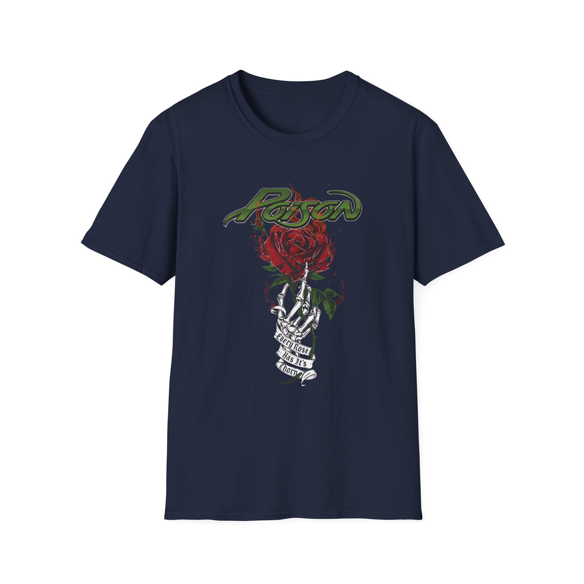 Poison Every Rose Has Its Thorn Unisex Softstyle T-Shirt