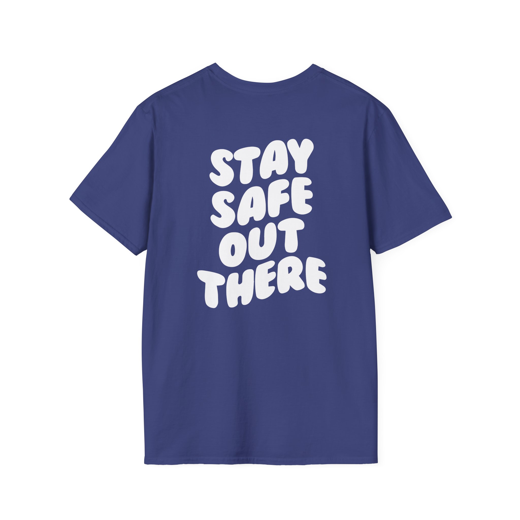 Kendall Rae Stay Safe Out There Unisex Softstyle T-Shirt