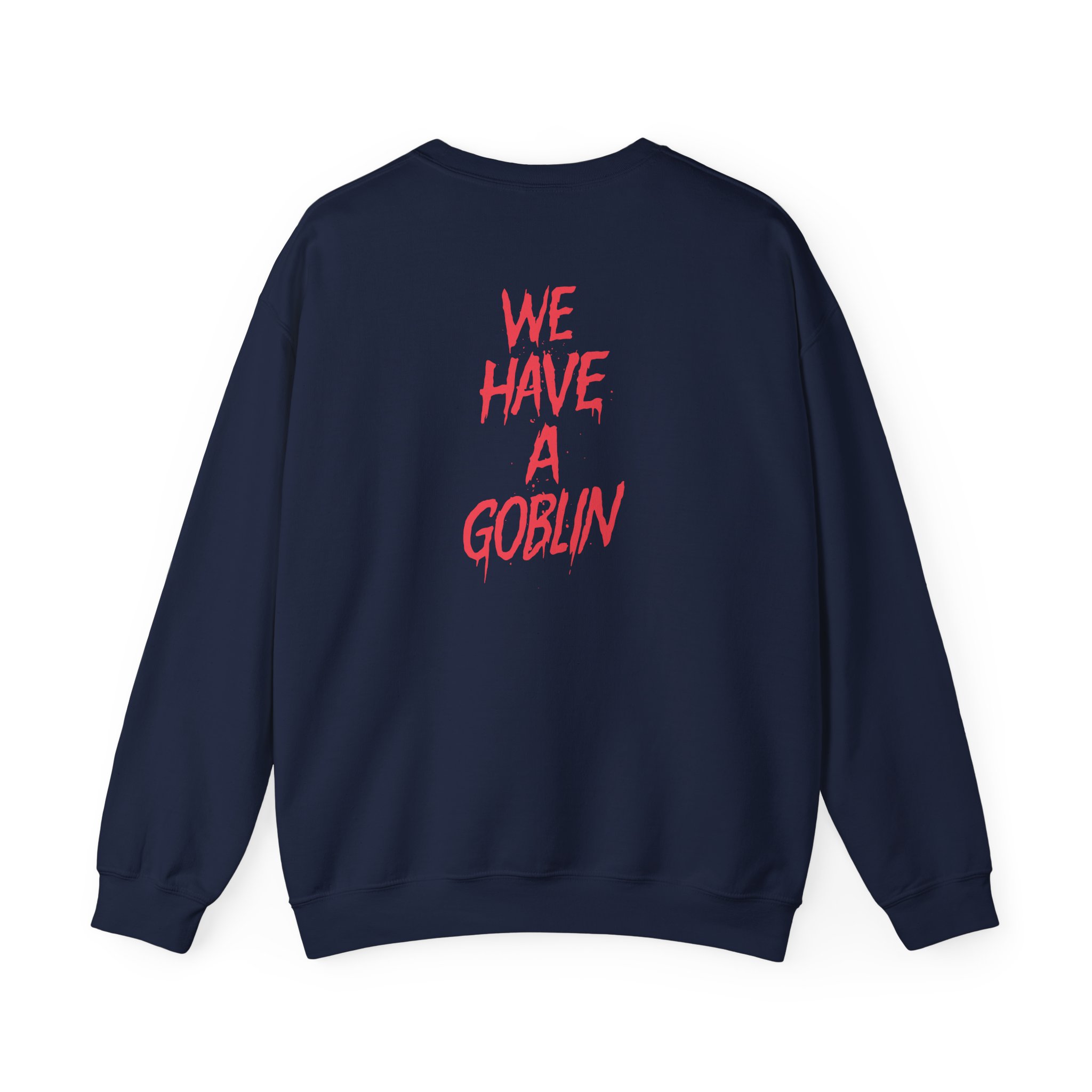 Nekrogoblikon We Have a Goblin Unisex Heavy Blendâ„¢ Crewneck Sweatshirt