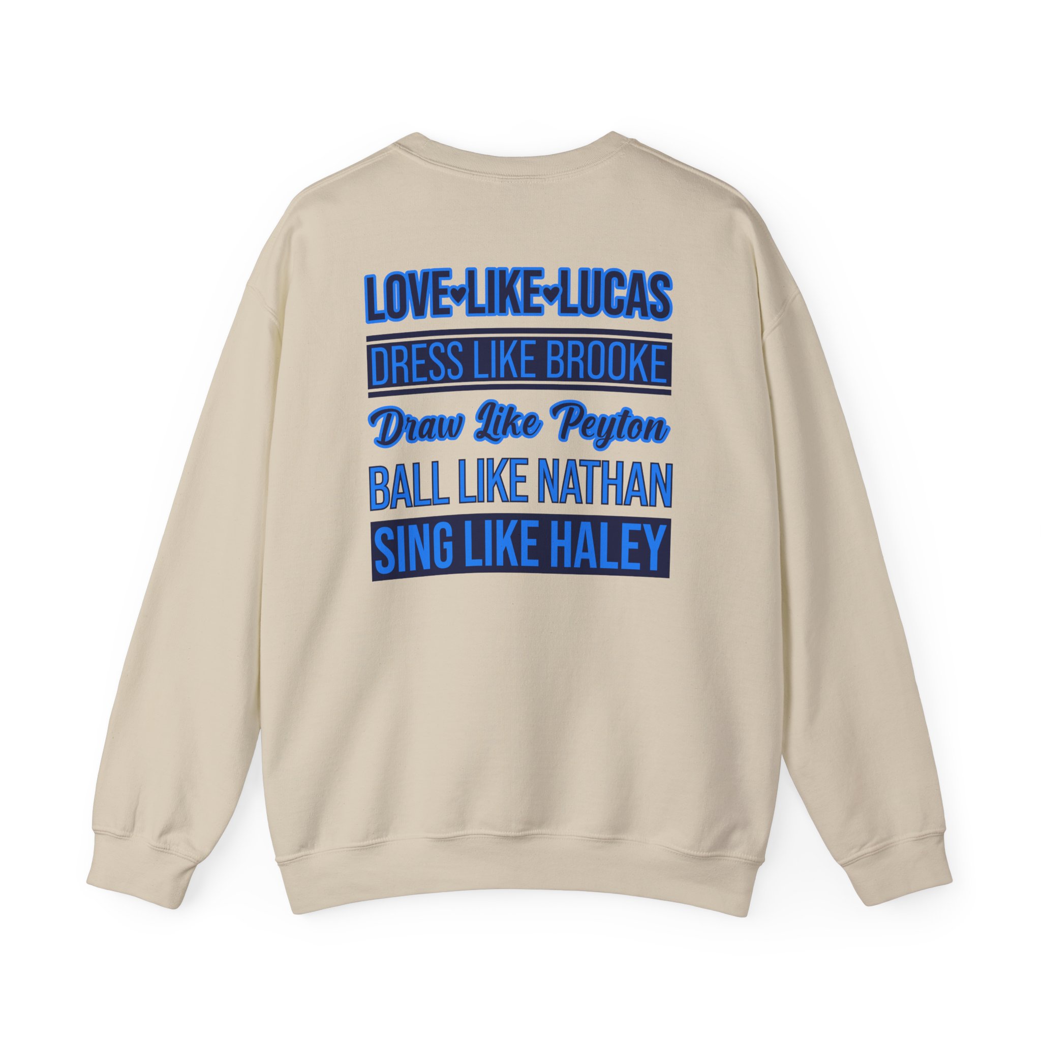 One Tree Hill Love Like Lucas Unisex Heavy Blend Crewneck Sweatshirt
