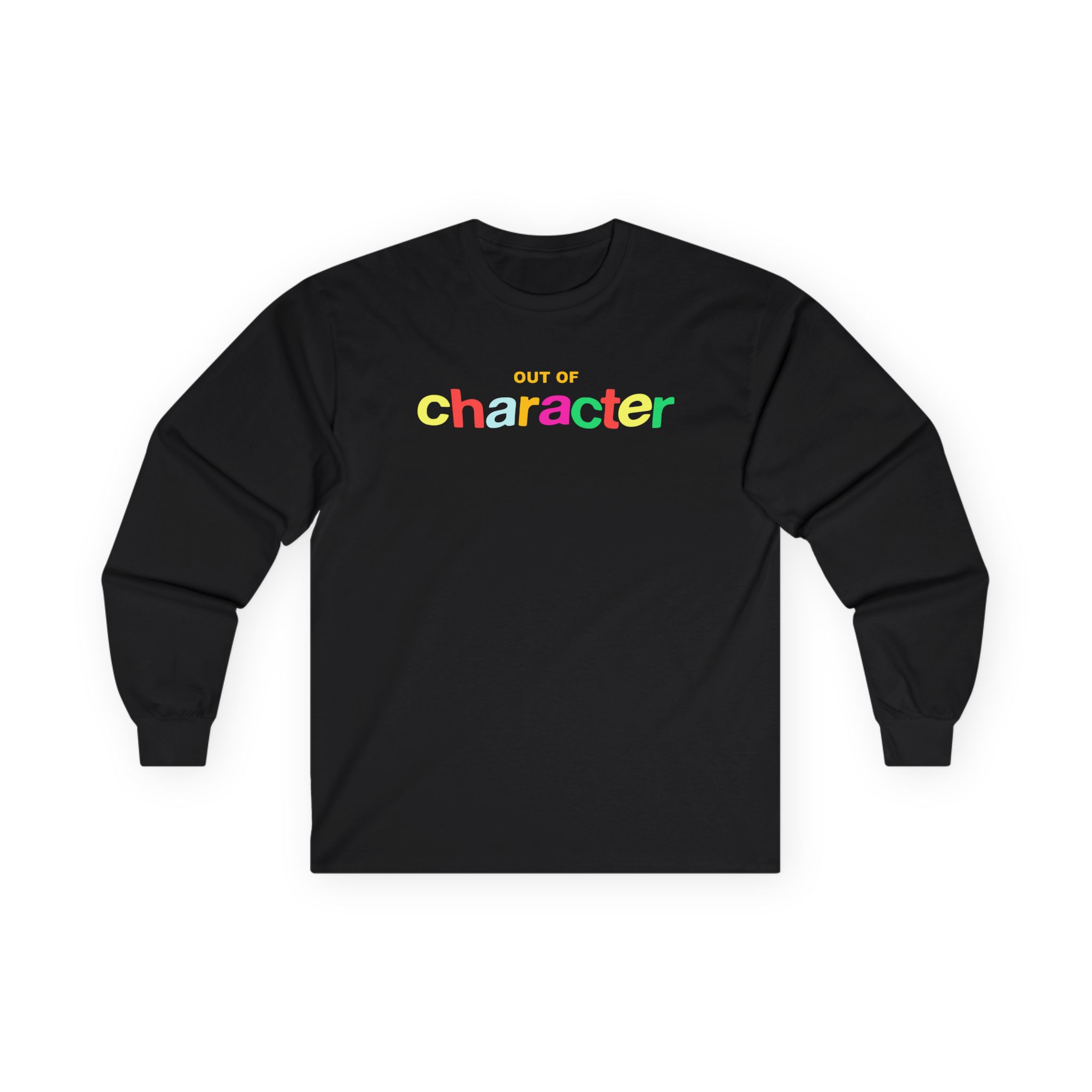 Out of Character Unisex Ultra Cotton Long Sleeve Tee
