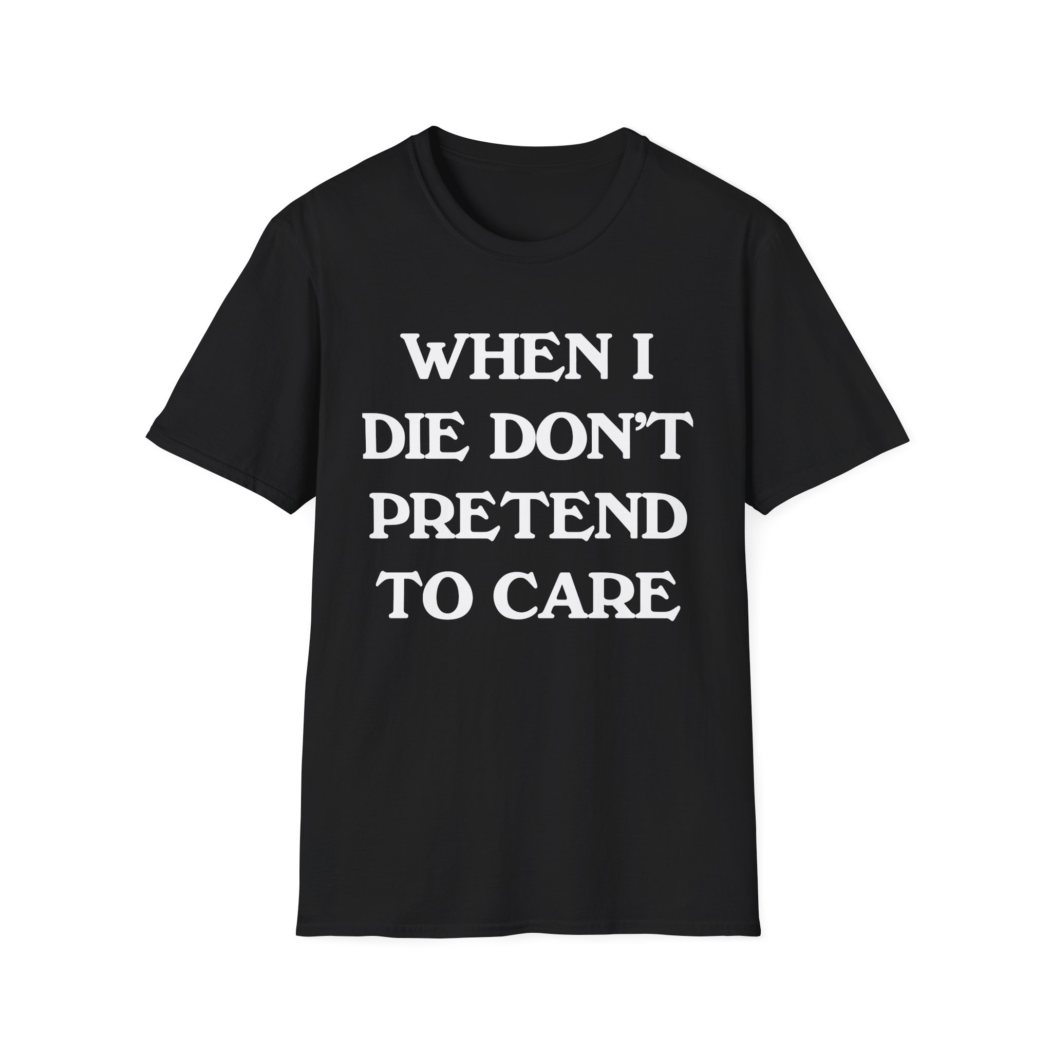 Tierra Whack When I Die Don't Pretend to Care Unisex Softstyle T-Shirt