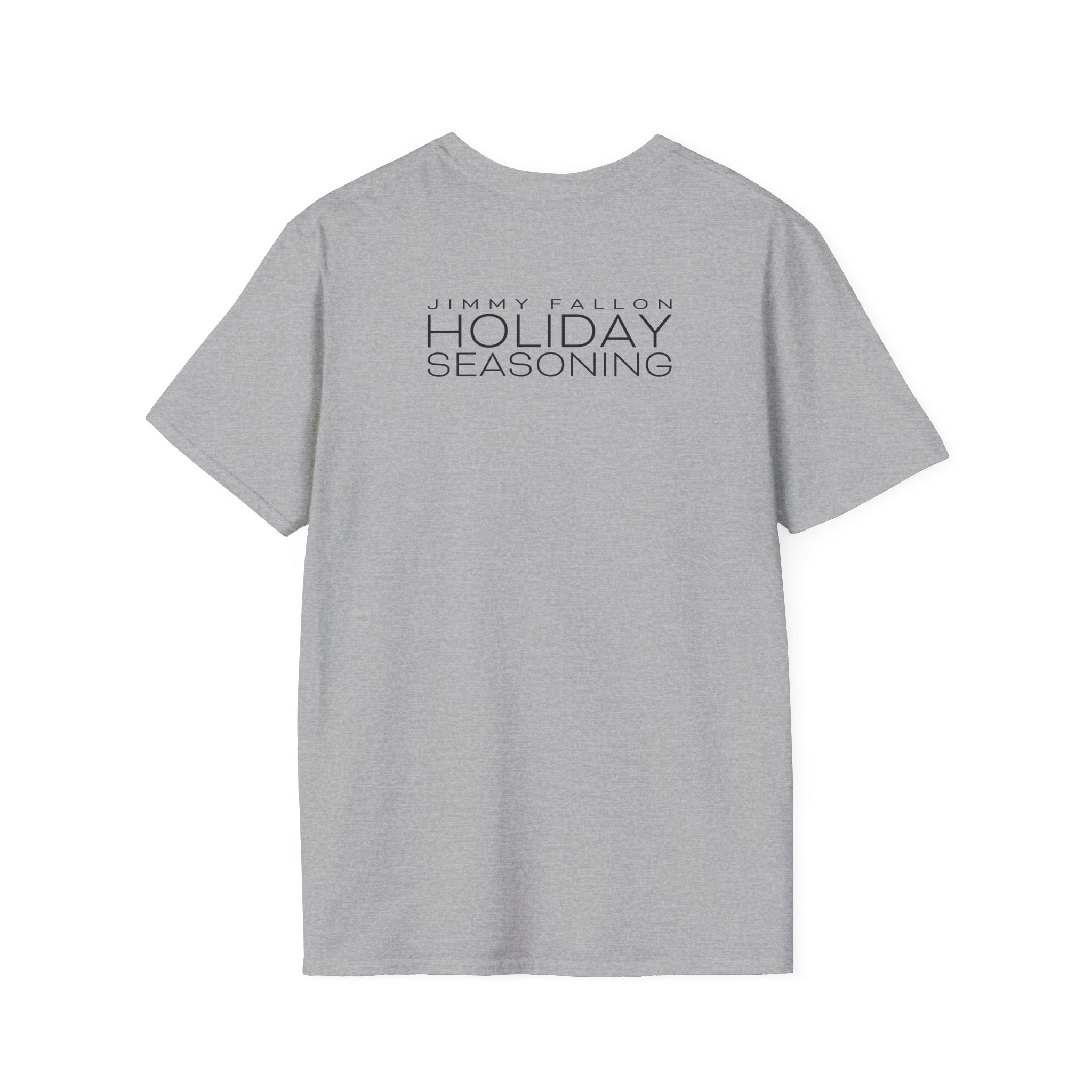 Jimmy Fallon Holiday Seasoning Unisex Softstyle T-Shirt