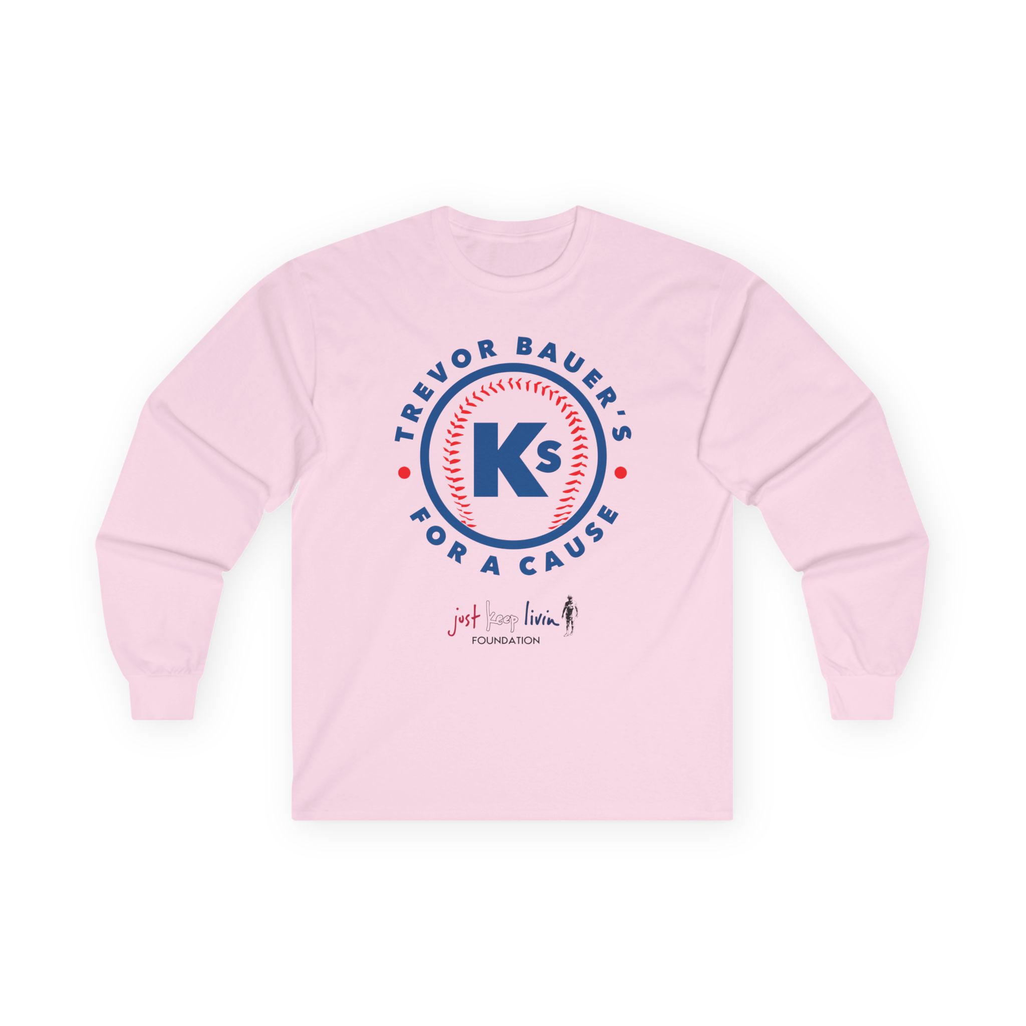 Trevor Bauer’s Ks for a Cause Unisex Ultra Cotton Long Sleeve Tee