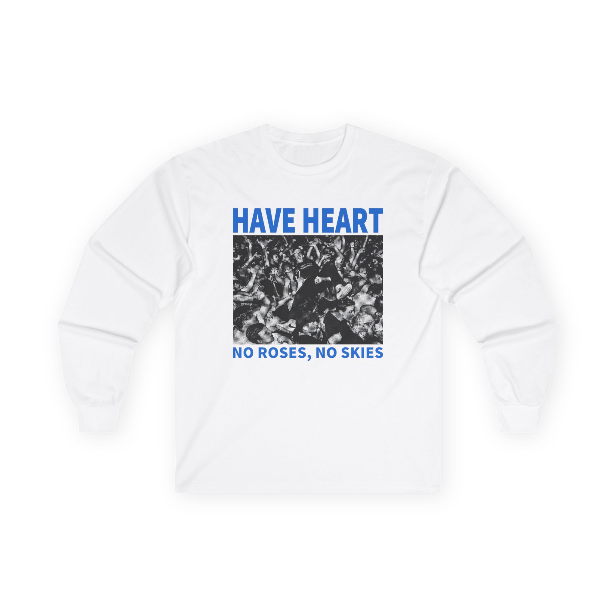 Have Heart No Roses, No Skies Unisex Ultra Cotton Long Sleeve Tee