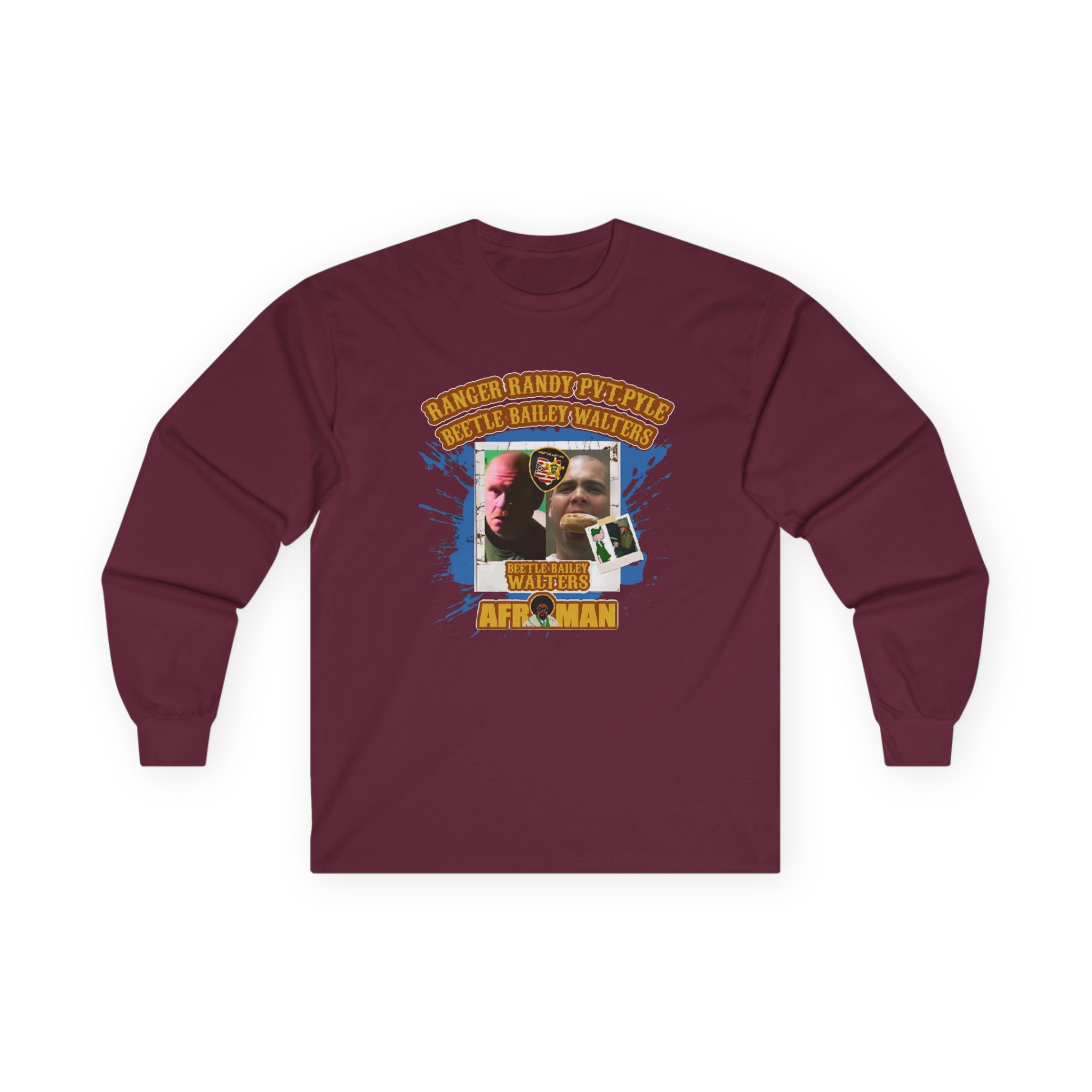 Afroman Ranger Randy Prvate Pyle Beetle Bailey Walters Unisex Ultra Cotton Long Sleeve Tee