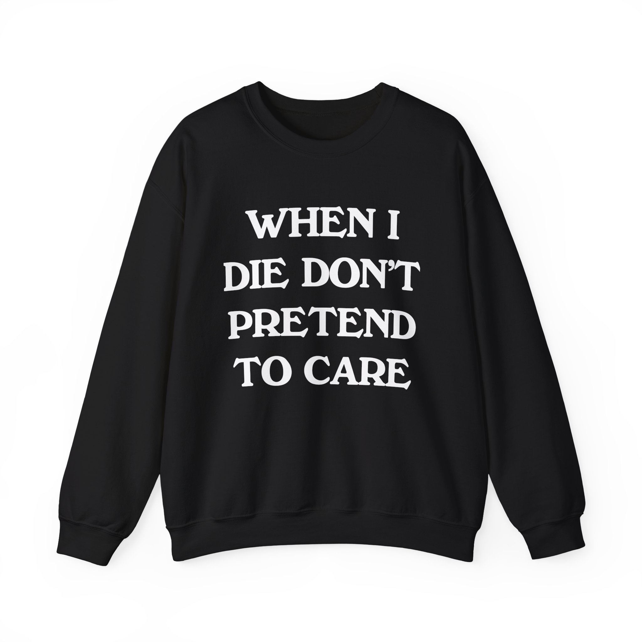 Tierra Whack When I Die Don't Pretend to Care Unisex Heavy Blendâ„¢ Crewneck Sweatshirt