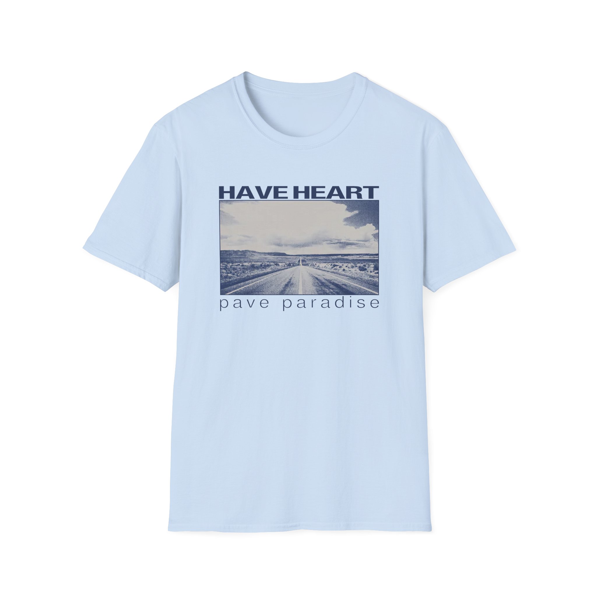 Have Heart Pave Paradise Unisex Softstyle T-Shirt