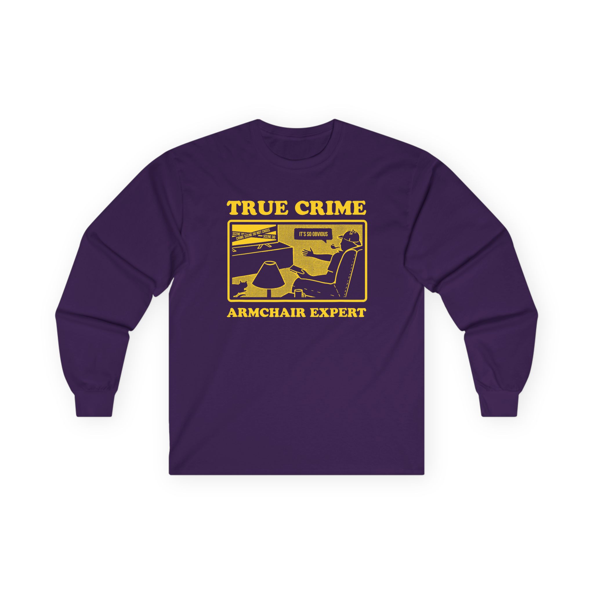 Armchair Expert True Crime Armchair Expert Unisex Ultra Cotton Long Sleeve Tee
