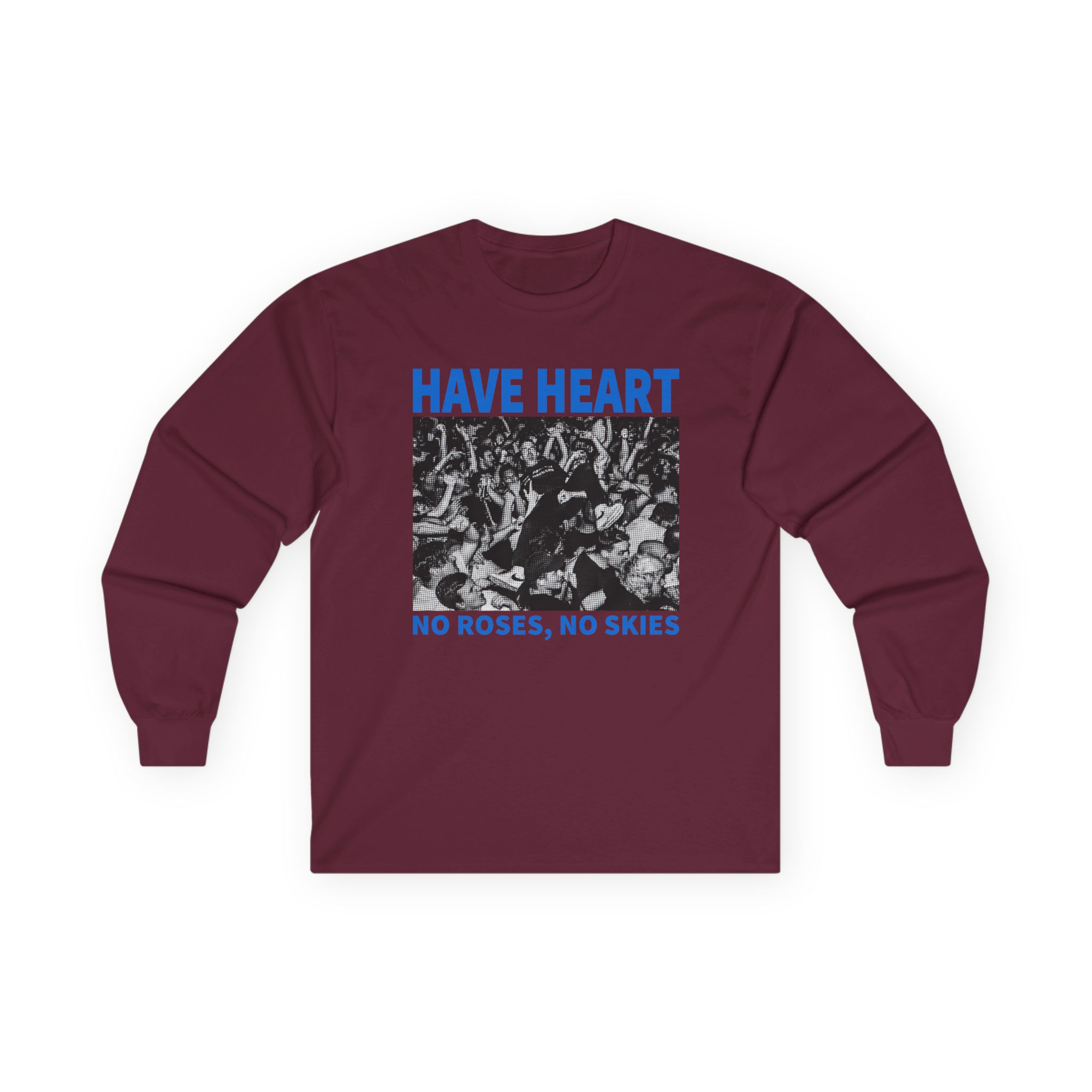 Have Heart No Roses, No Skies Unisex Ultra Cotton Long Sleeve Tee