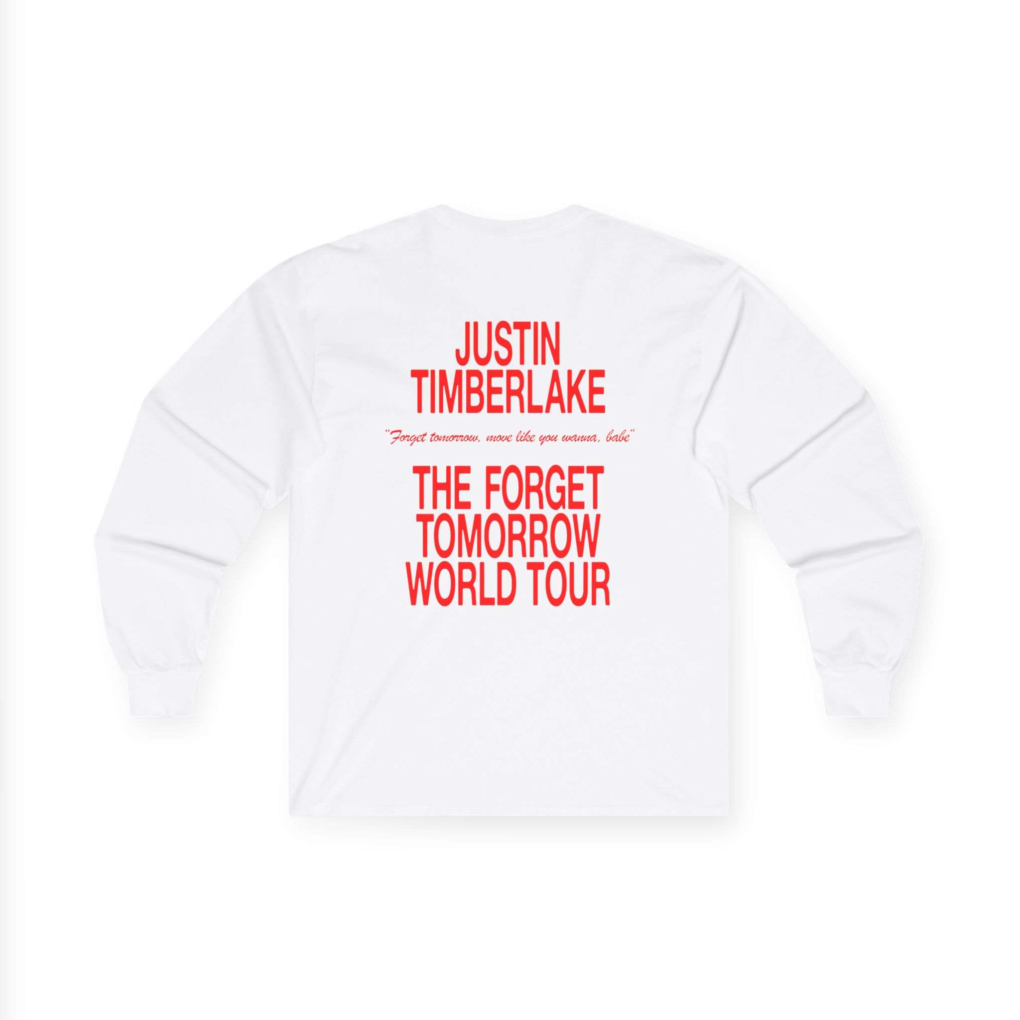 JT Im Everything Unisex Ultra Cotton Long Sleeve Tee