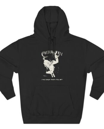 Colter Wall I Was Singin' When I Fell Off Three-Panel Fleece Hoodie
