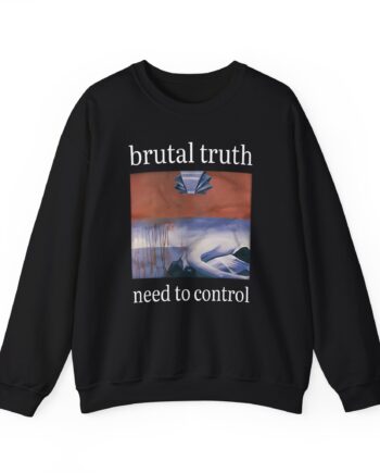 Brutal Truth Need to Control Unisex Heavy Blend Crewneck Sweatshirt