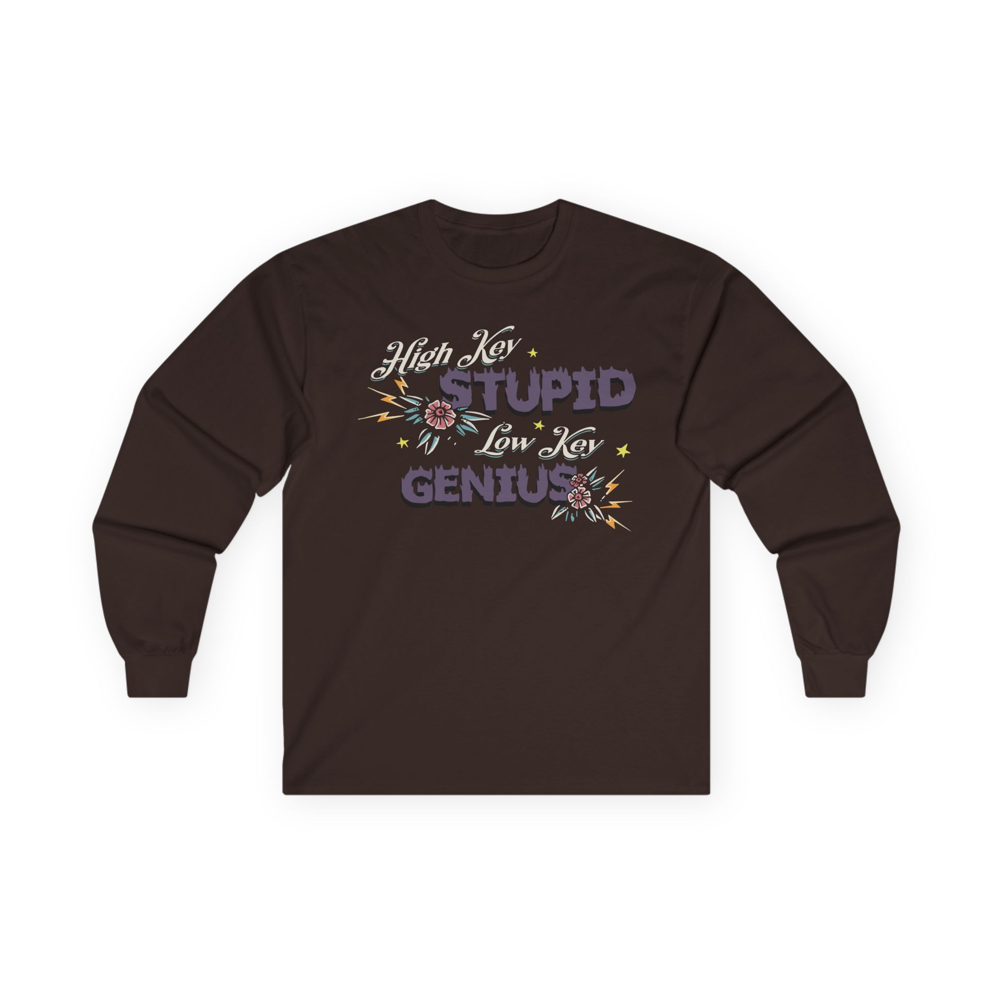 Kallmekris High Key Stupid Genius Unisex Ultra Cotton Long Sleeve Tee