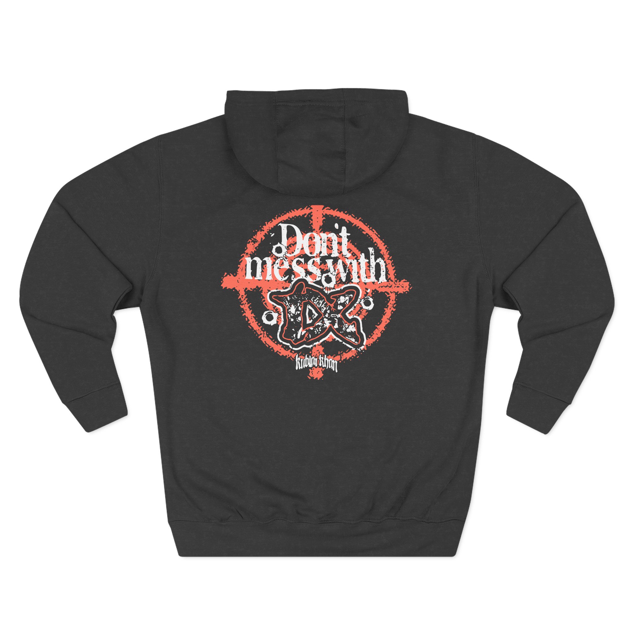 Kublai Khan - Don`t Mess With Tx Three-Panel Fleece Hoodie