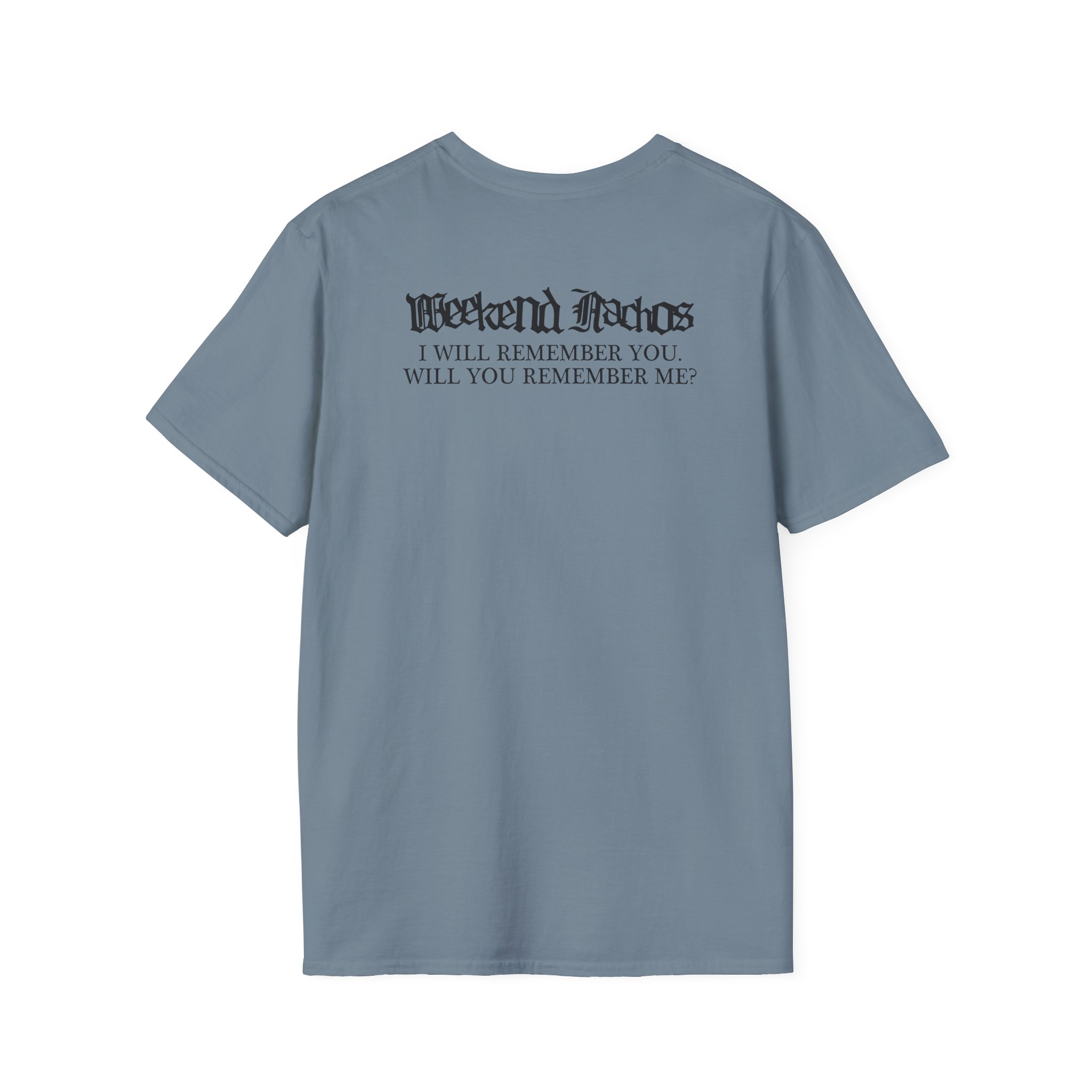 Weekend Nachos Sarah Unisex Softstyle T-Shirt