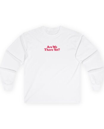 James Marriott Are We There Yet Unisex Ultra Cotton Long Sleeve Tee