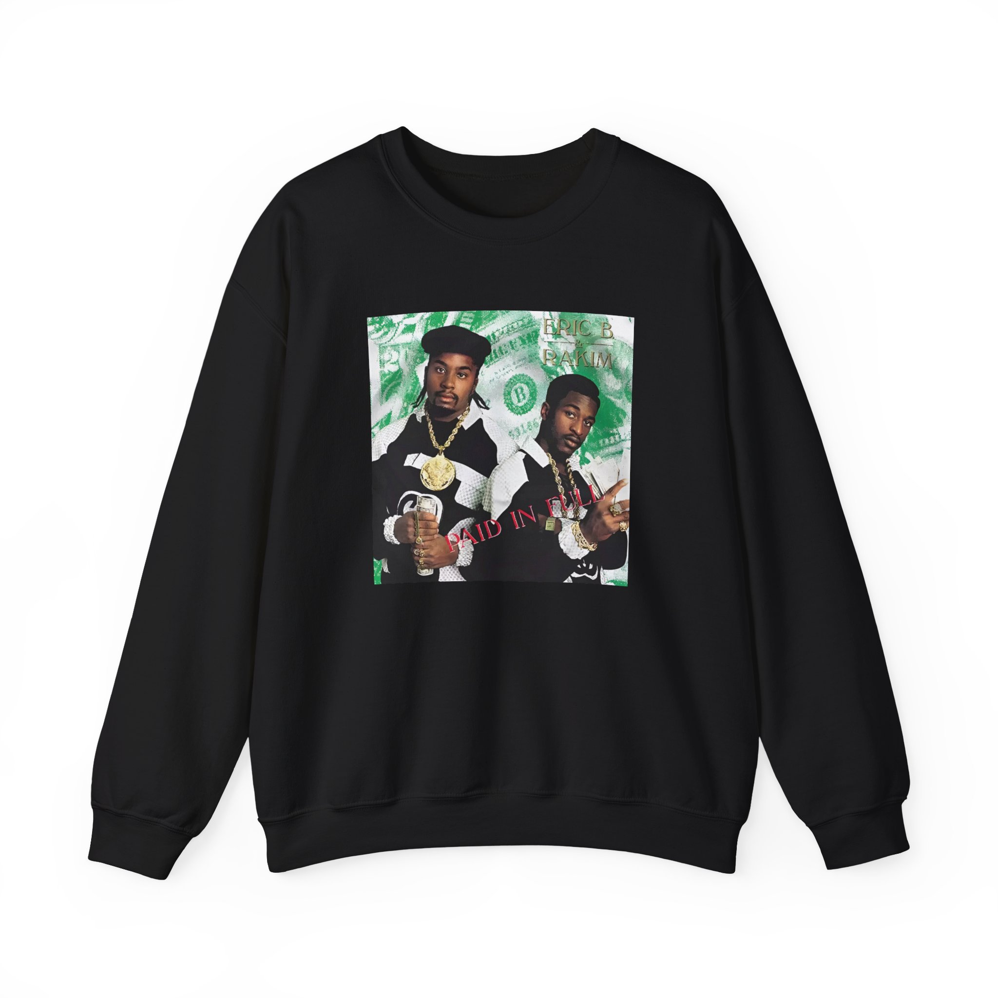 Eric B Rakim Paid in Full Unisex Heavy Blendâ„¢ Crewneck Sweatshirt