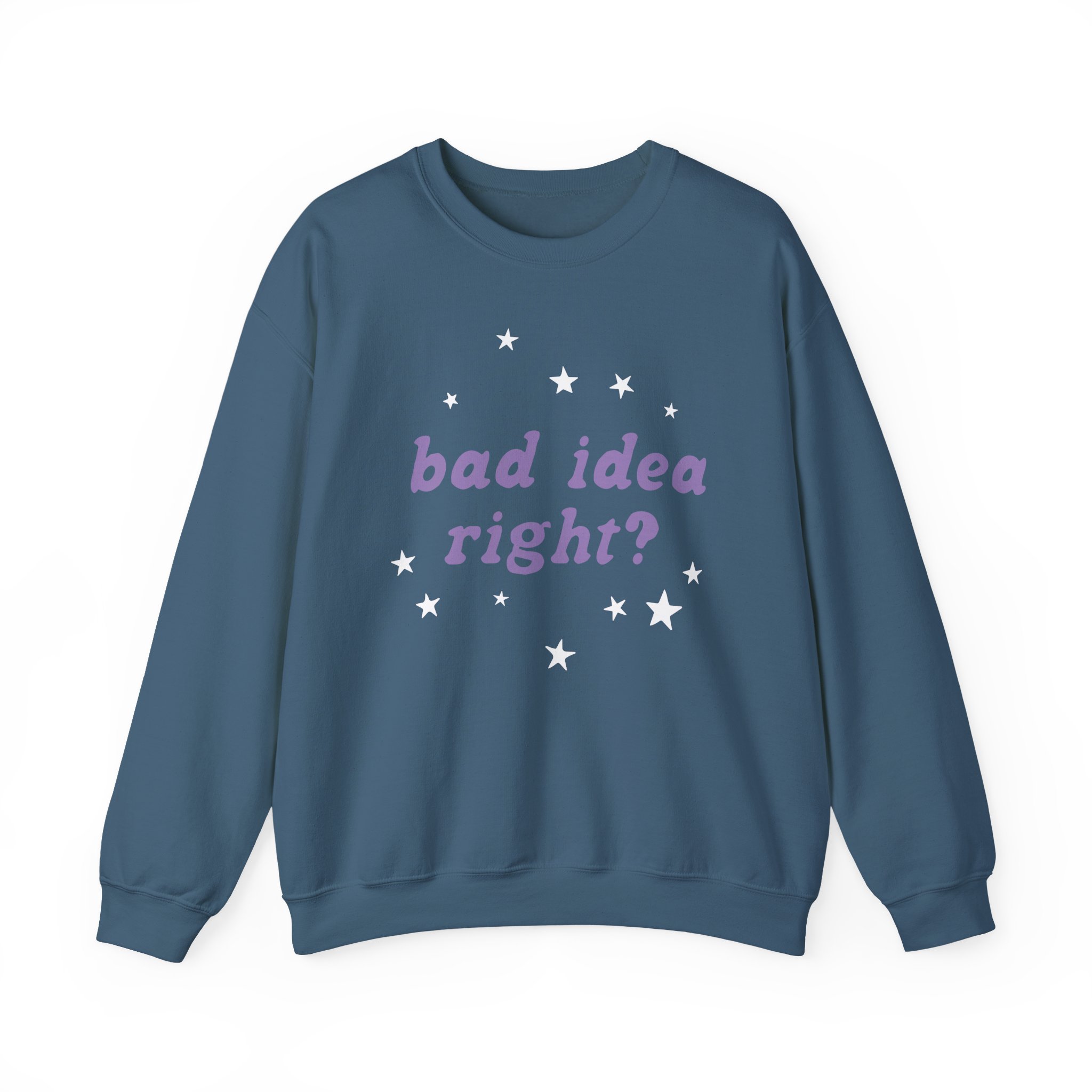 Bad Idea Right Unisex Heavy Blendâ„¢ Crewneck Sweatshirt