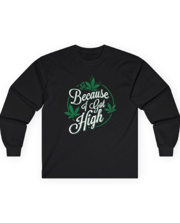 Afroman – Because I Got High Unisex Ultra Cotton Long Sleeve Tee