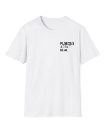 Birds Arent Real I am a Lie Unisex Softstyle T-Shirt